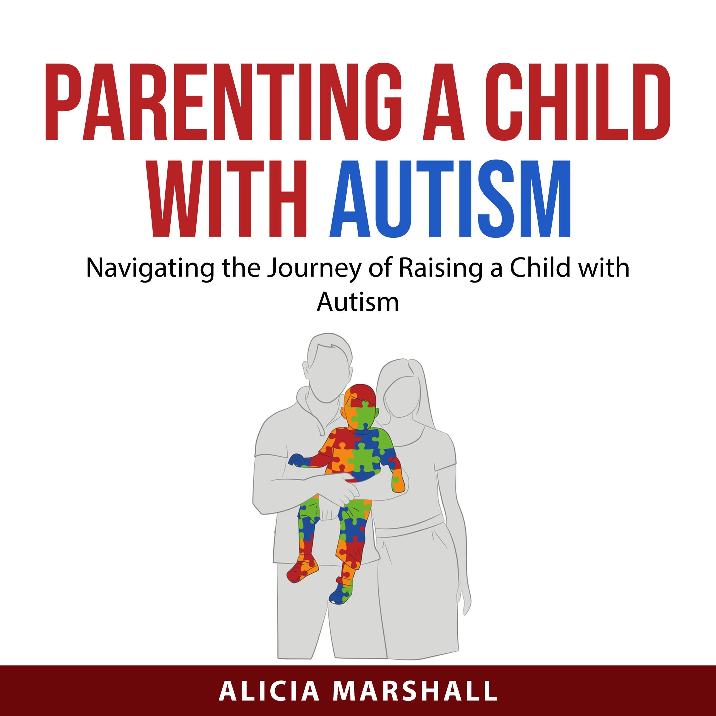 Parenting a Child with Autism