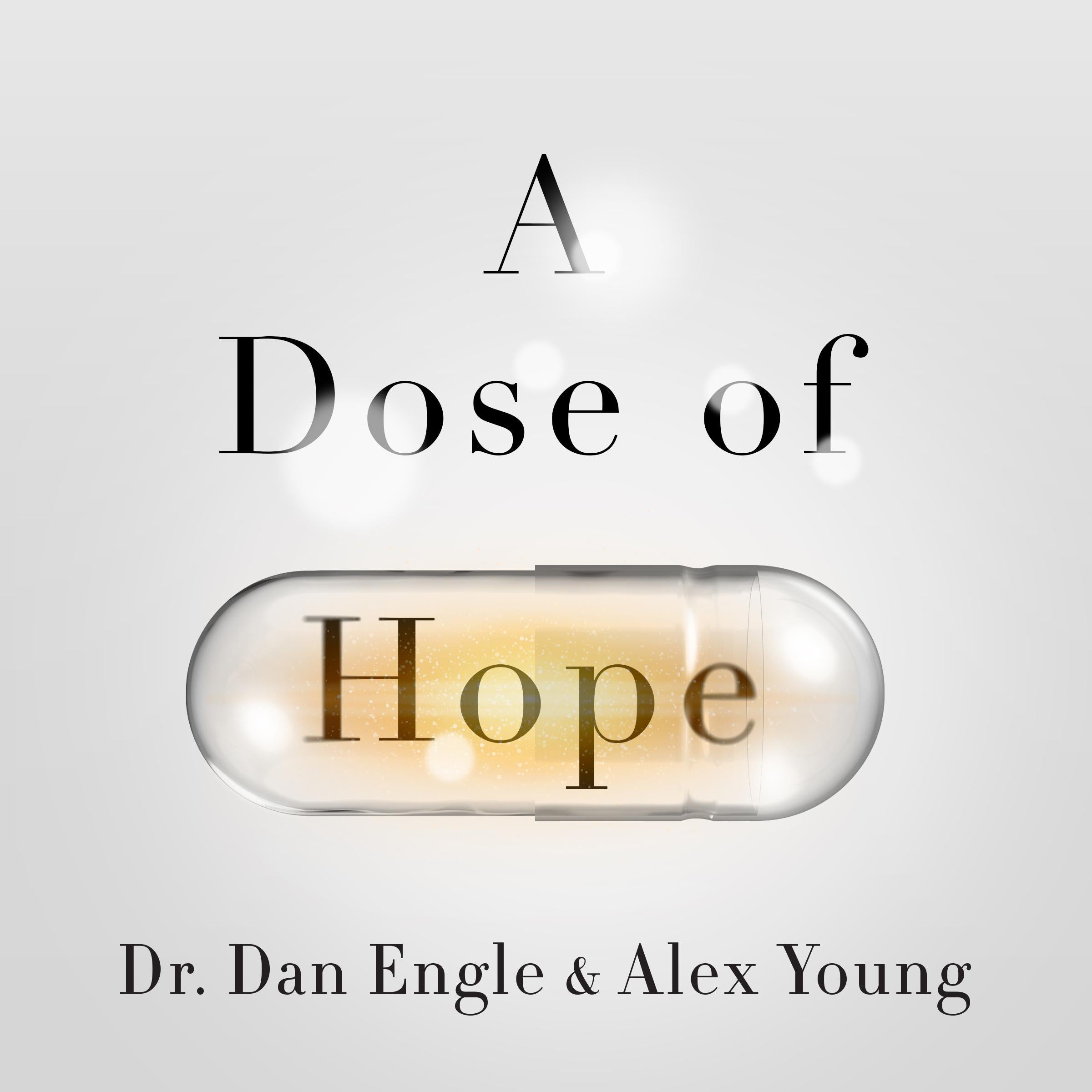 A Dose of Hope