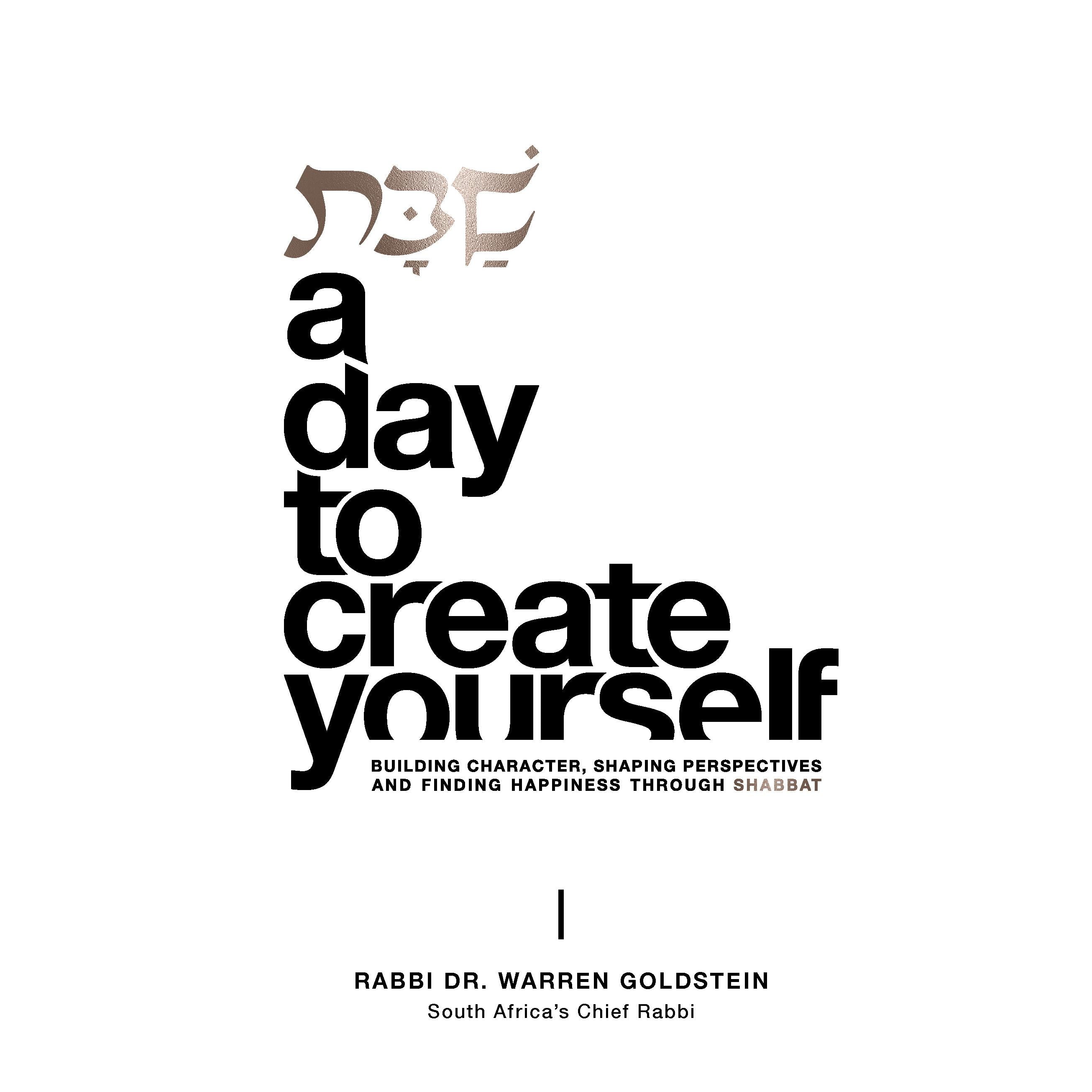 Shabbat. A Day to Create Yourself
