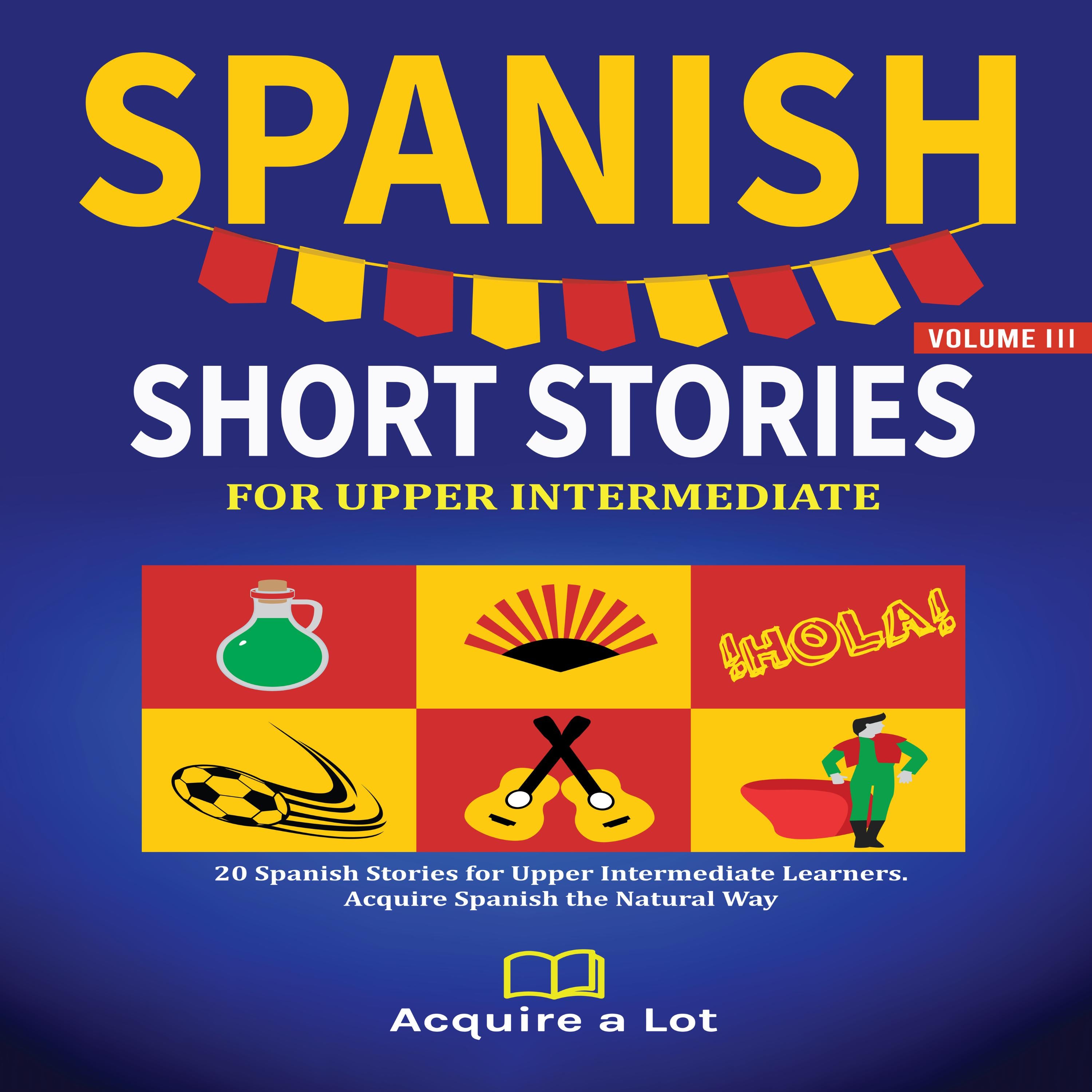 Spanish Short Stories For Upper Intermediate
