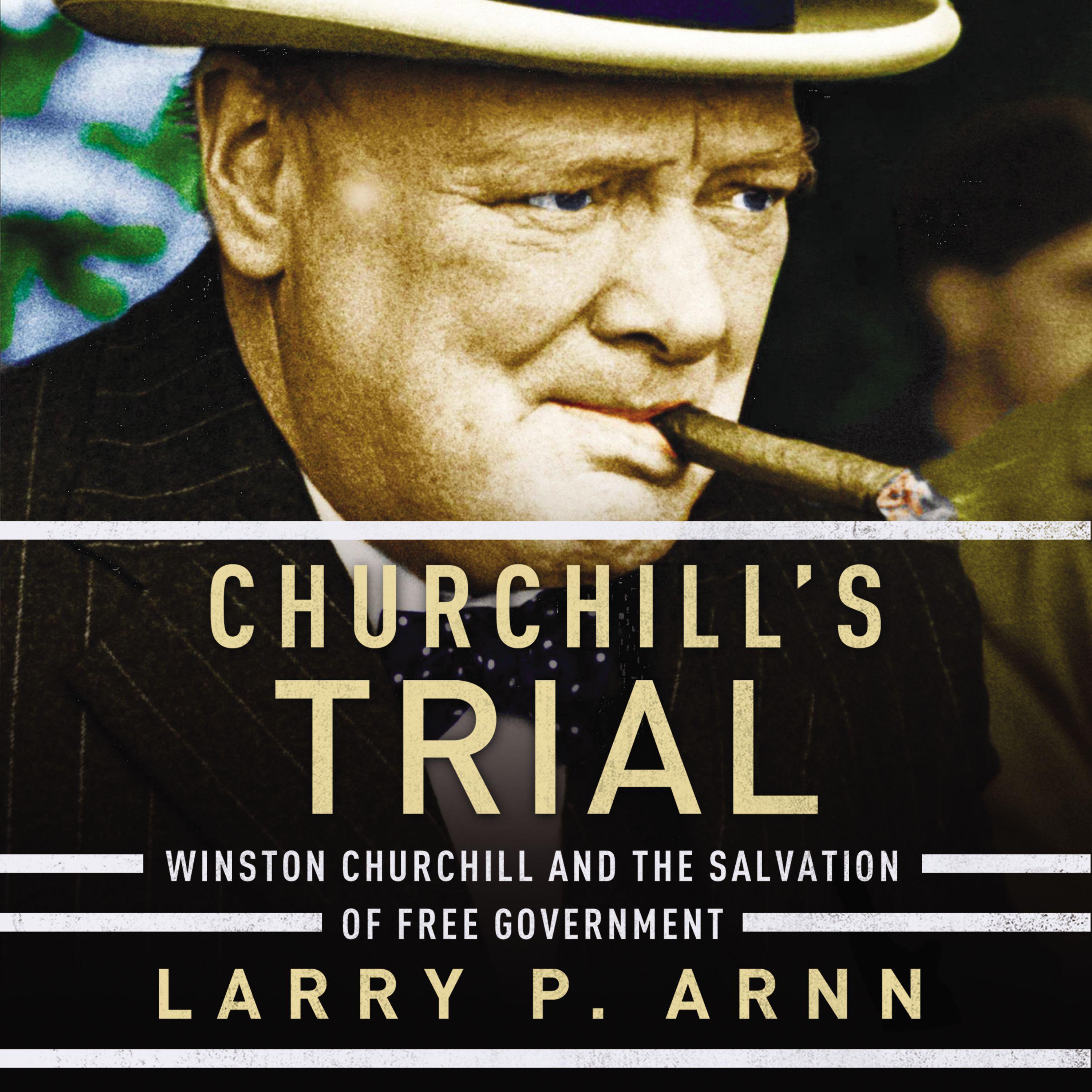 Churchill’s Trial