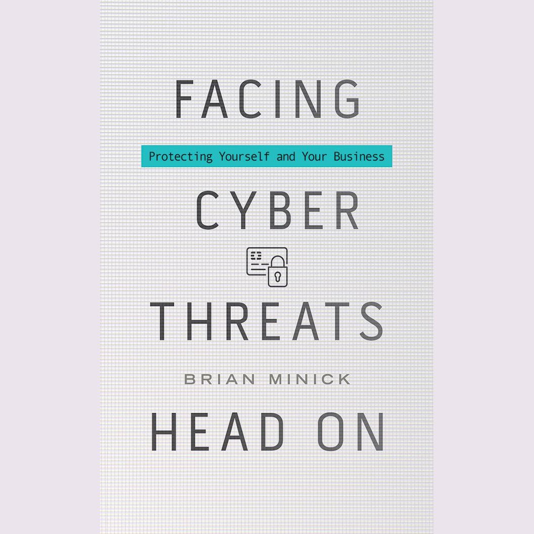 Facing Cyber Threats Head On