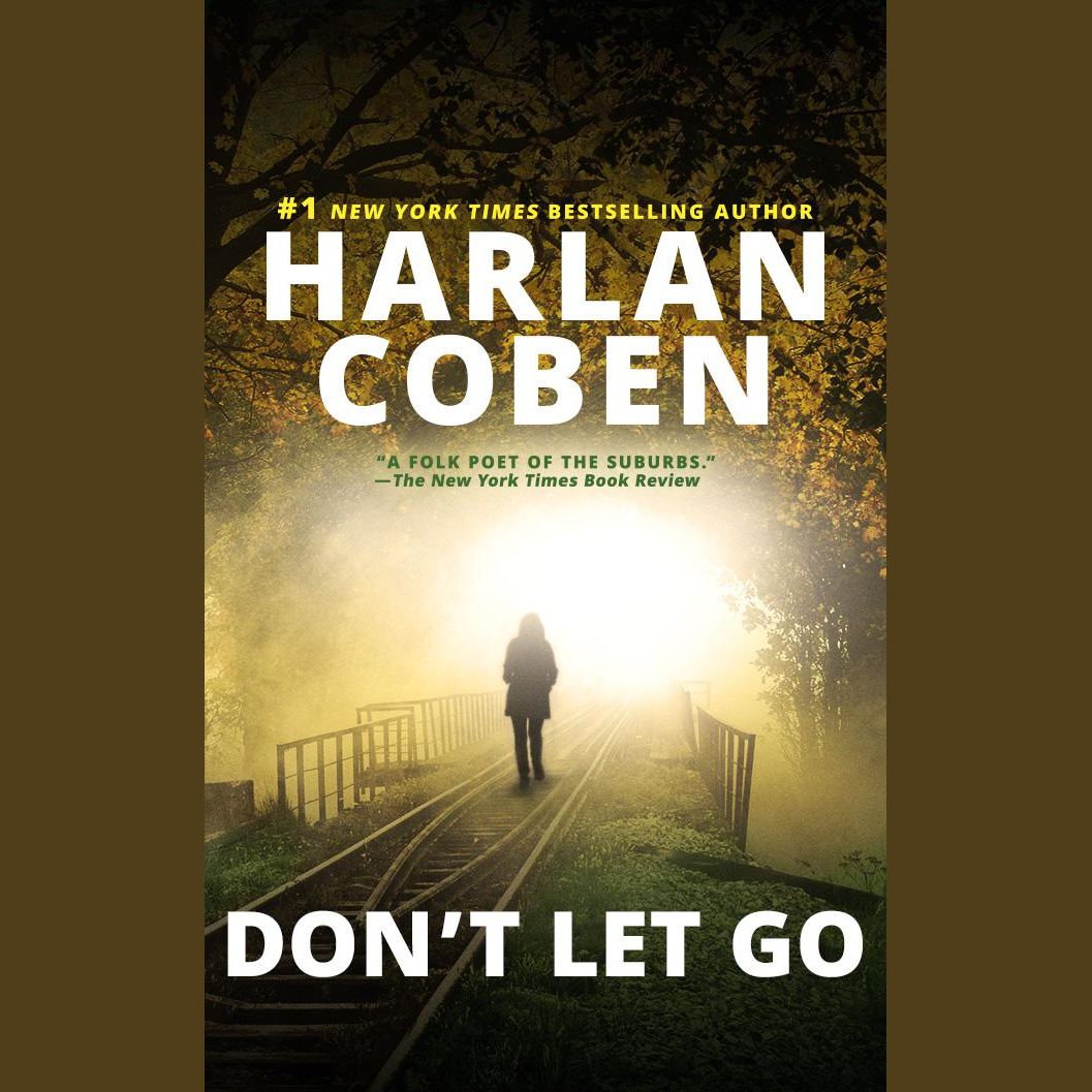 Don’t Let Go
