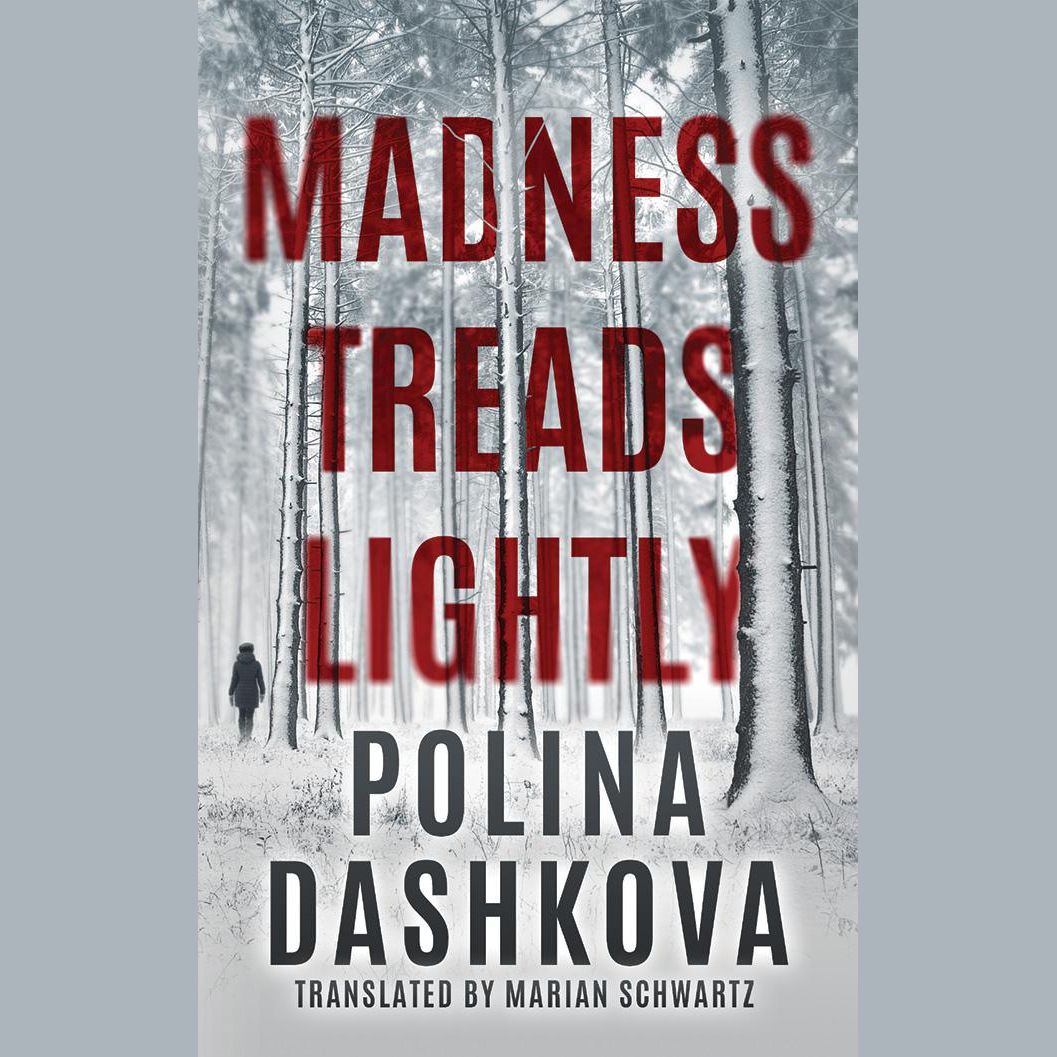 Madness Treads Lightly
