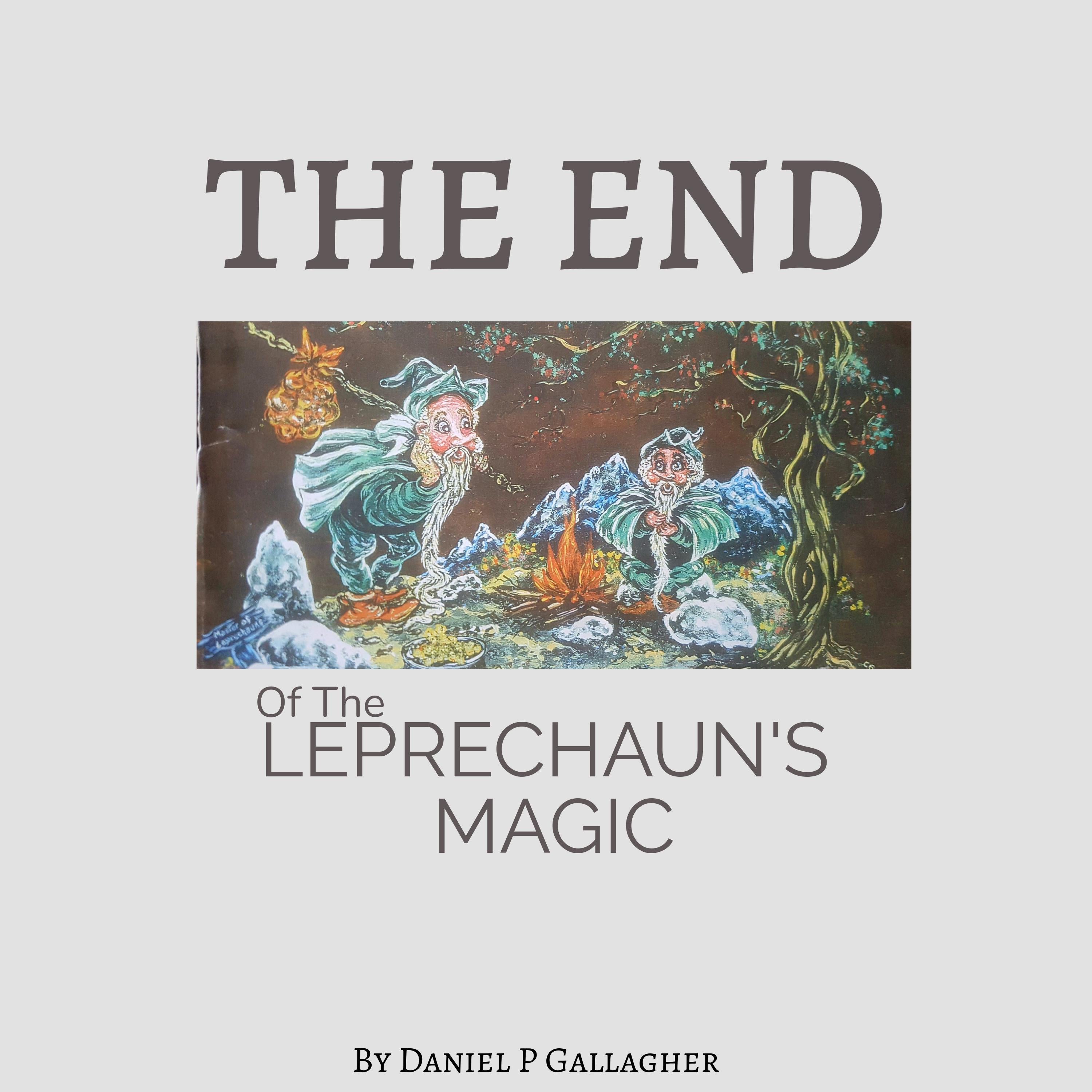 The End of the Leprechauns Magic