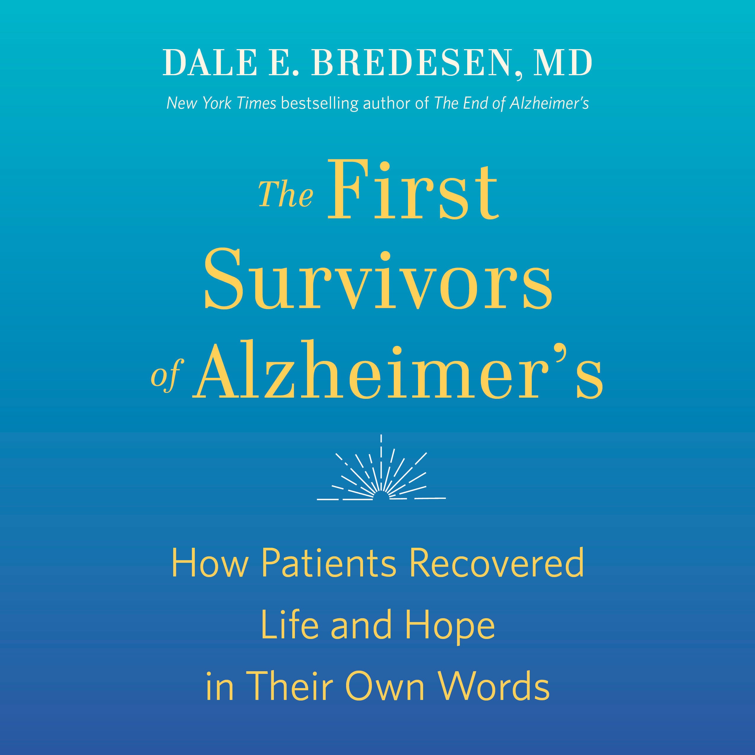 The First Survivors of Alzheimer's
