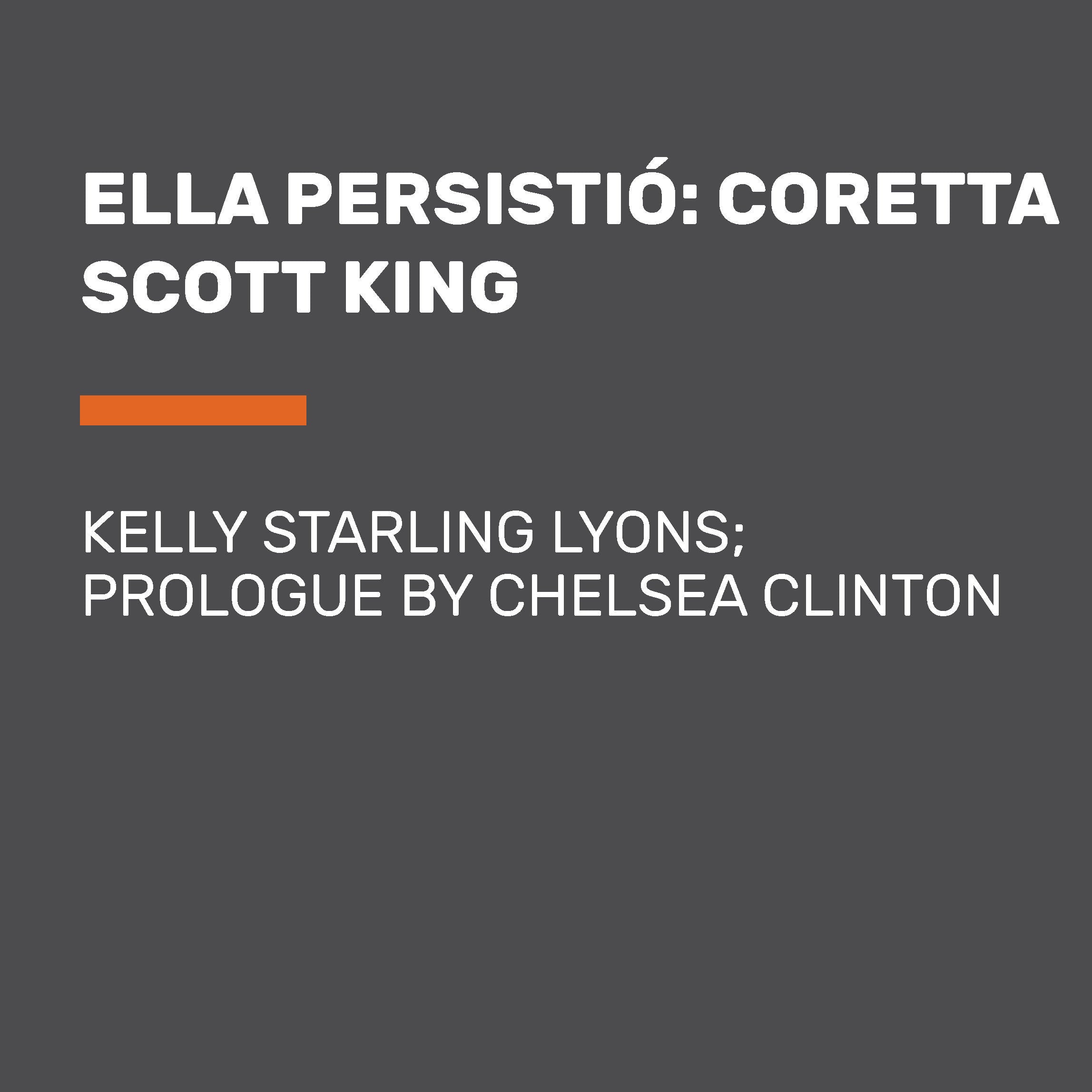 Ella persistió: Coretta Scott King