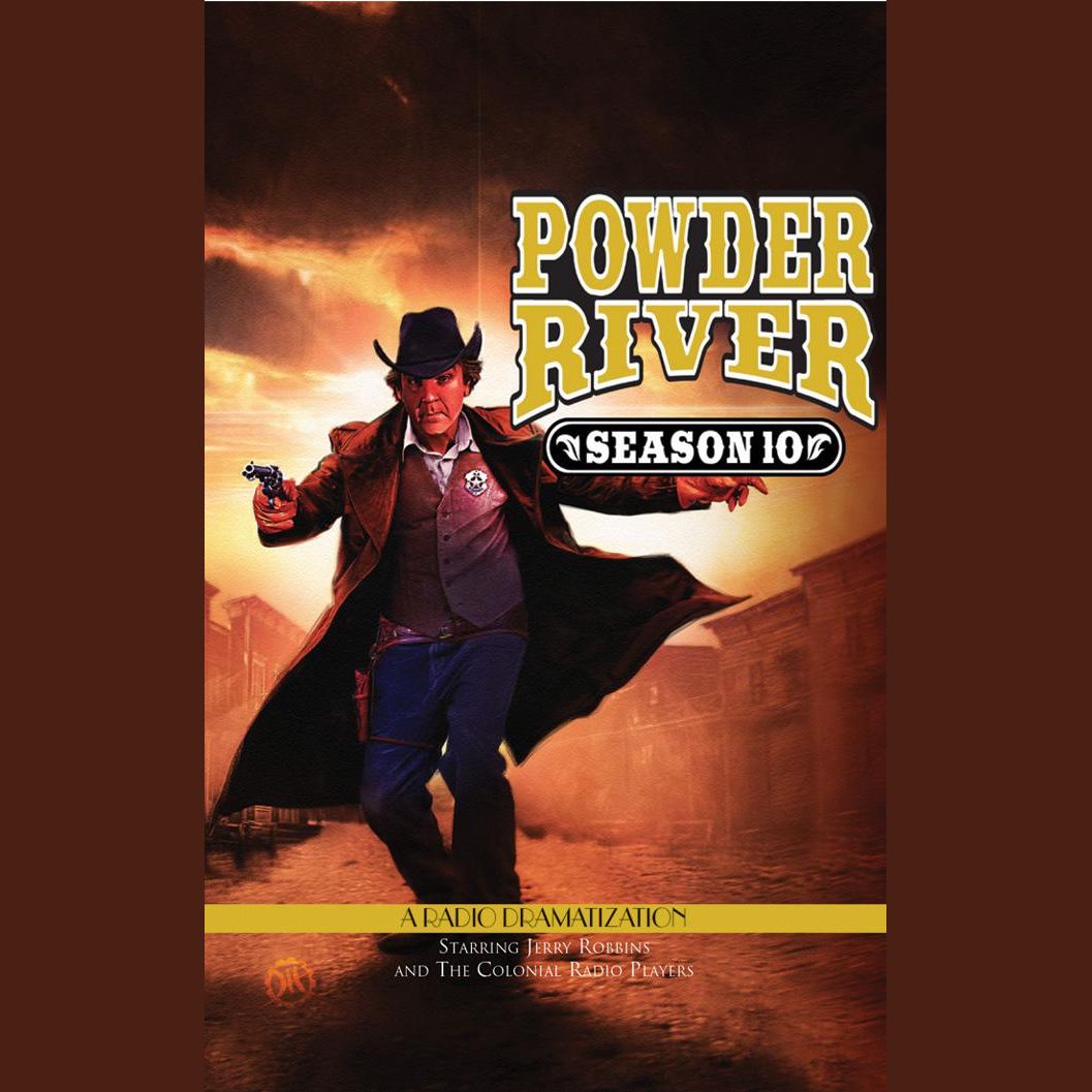 Powder River - Season Ten