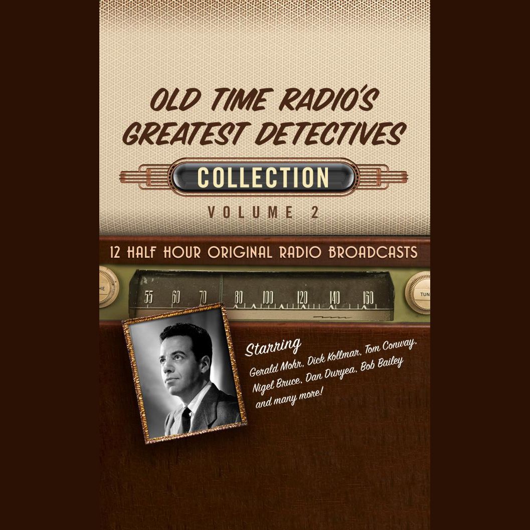 Old Time Radio’s Greatest Detectives, Collection 2