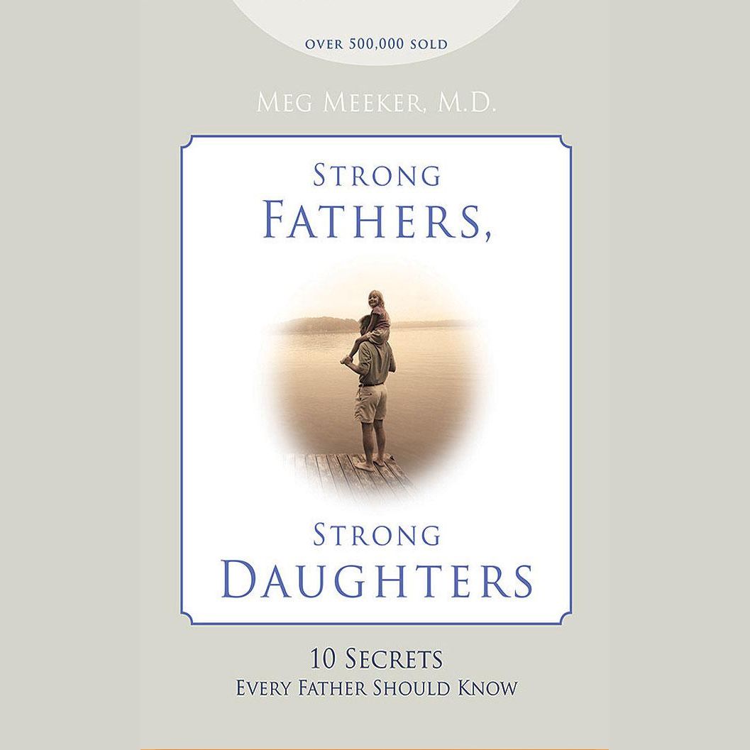 Strong Fathers, Strong Daughters