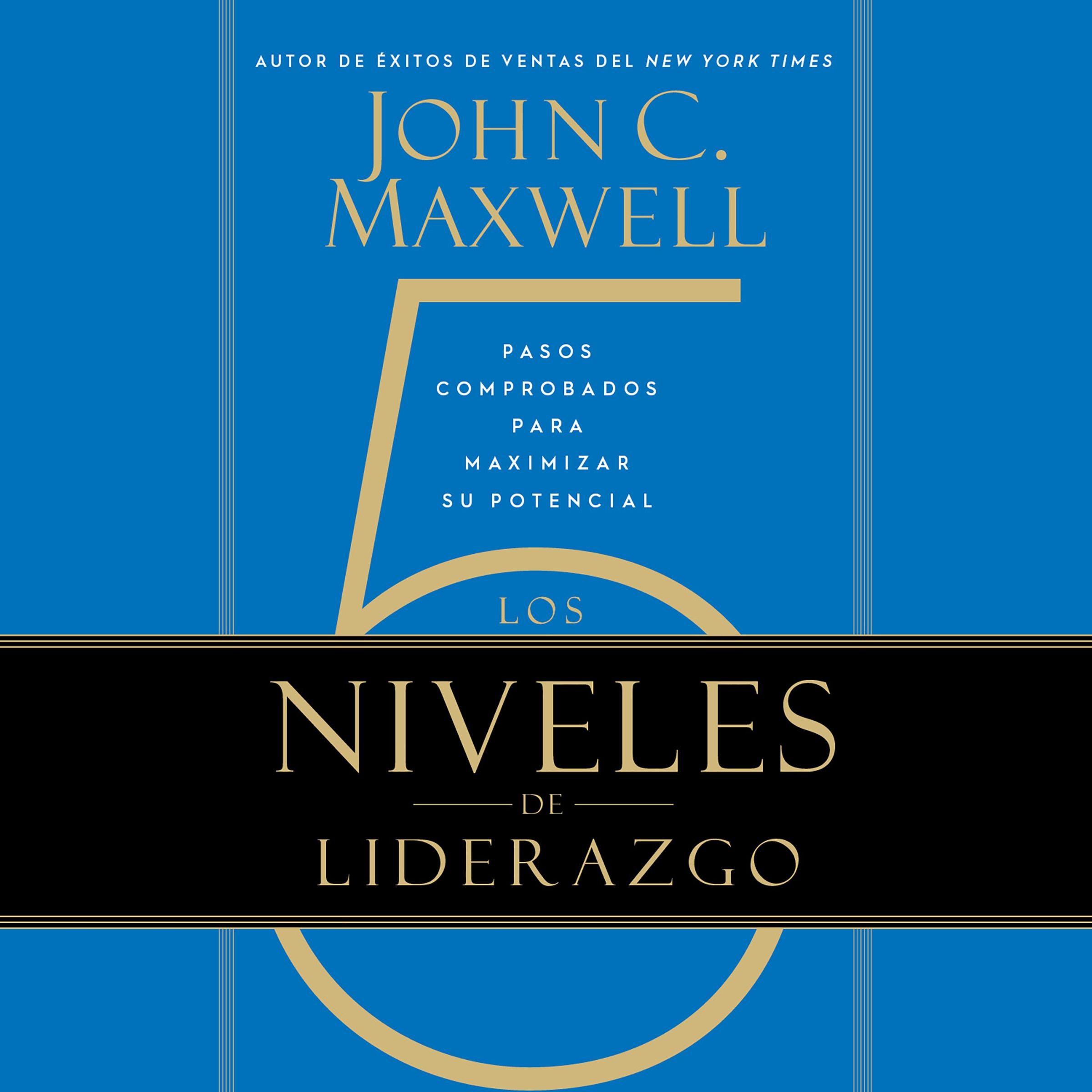 Los 5 Niveles de Liderazgo