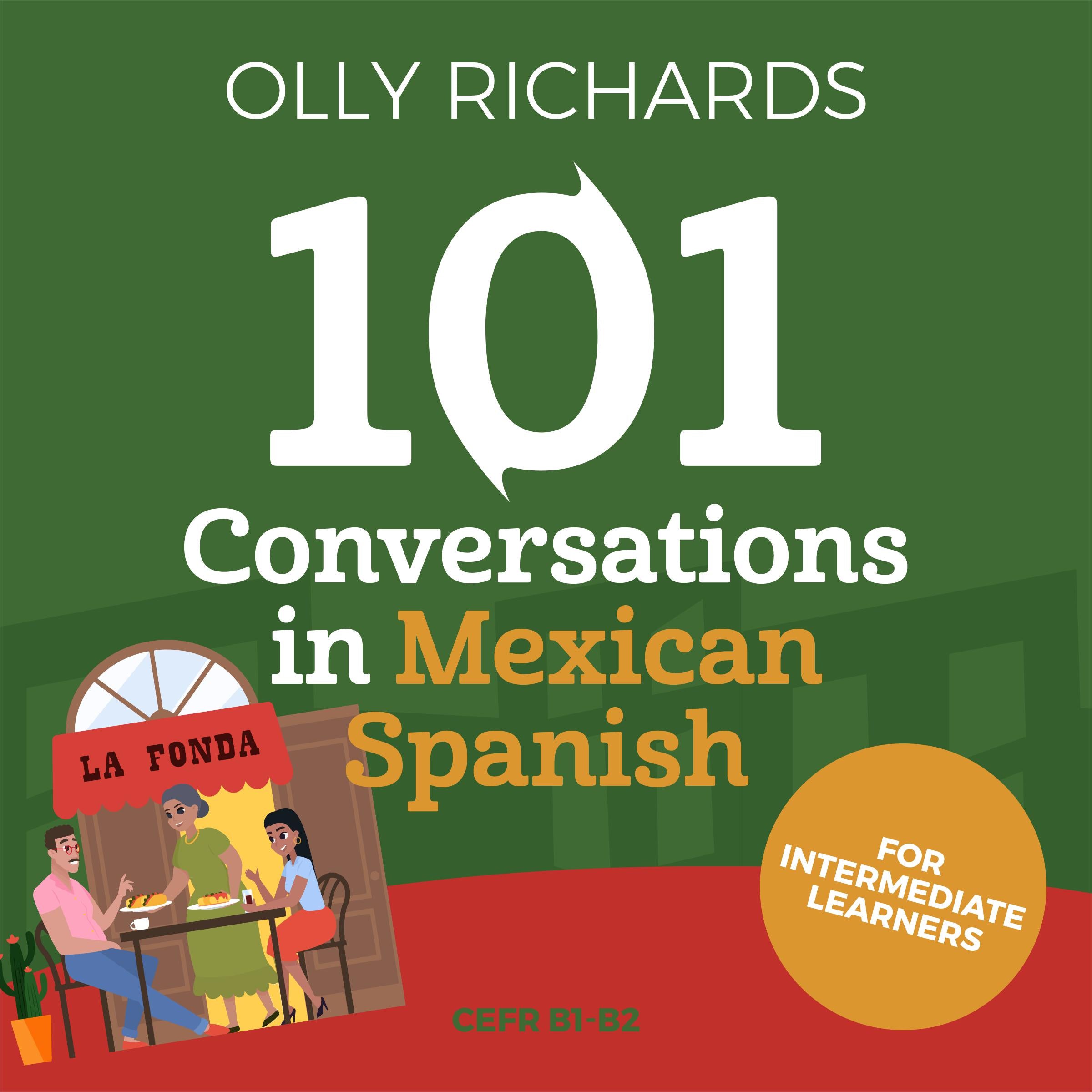 101 Conversations in Mexican Spanish