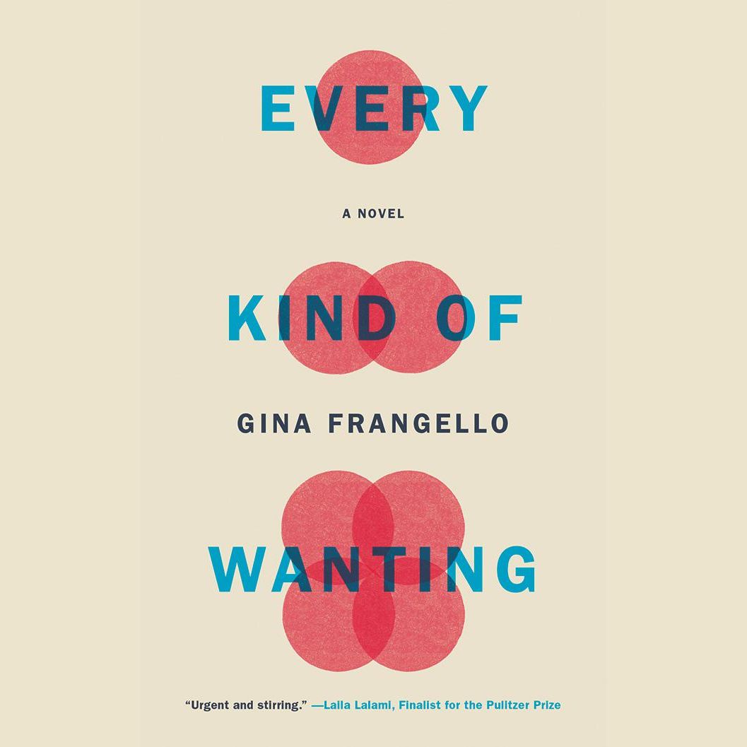 Every Kind of Wanting