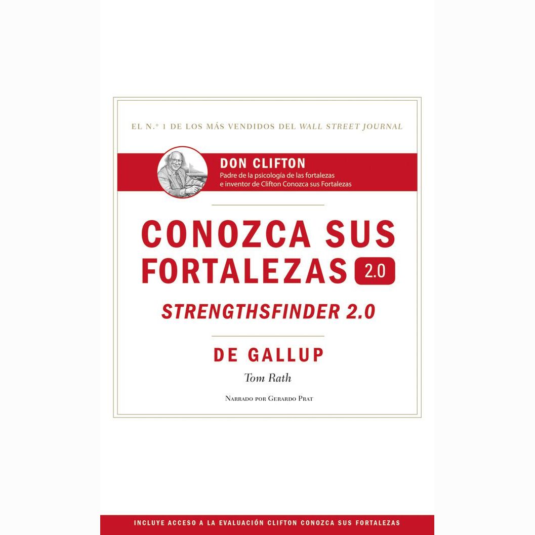 Conozca sus fortalezas 2.0 (Spanish Edition)
