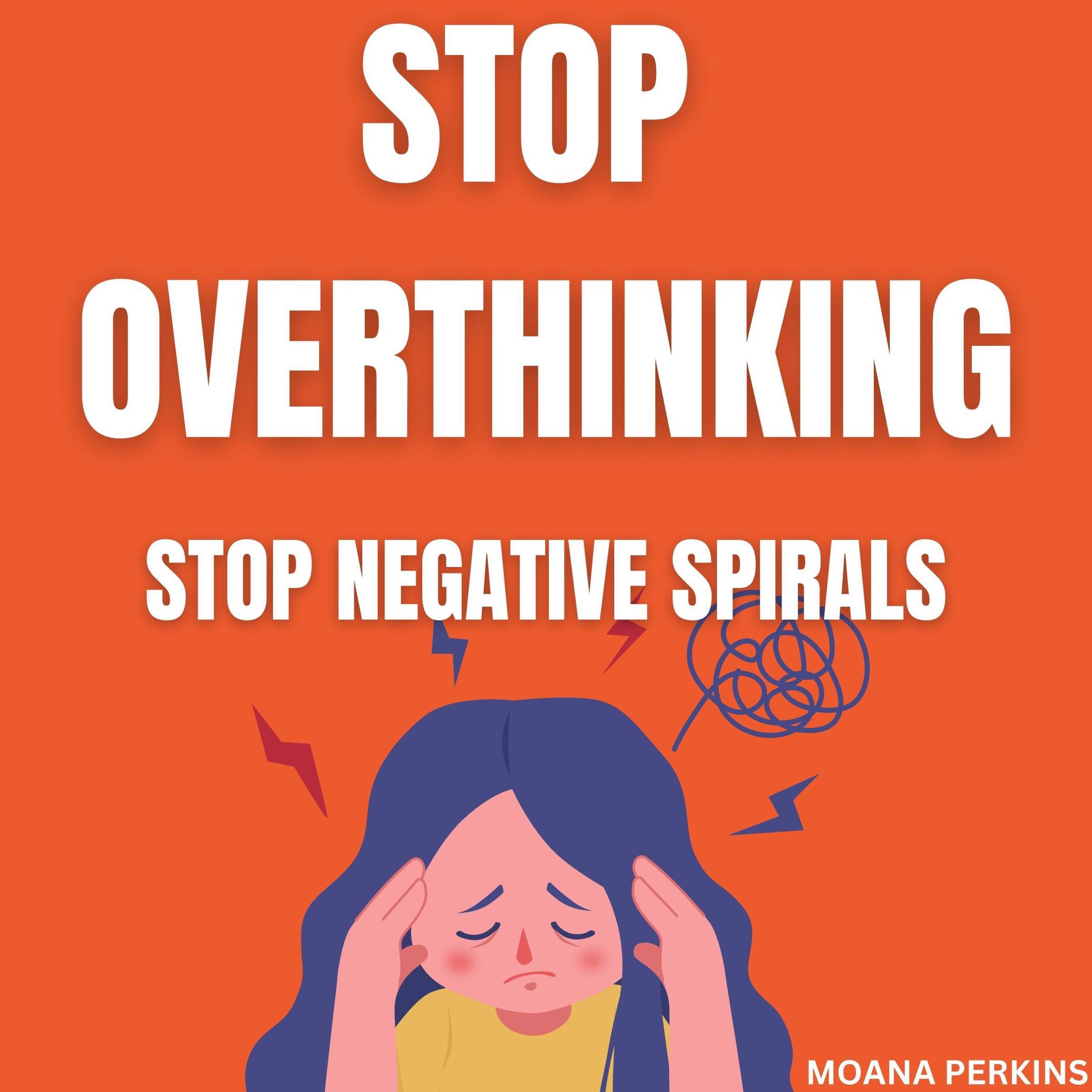 Stop Overthinking