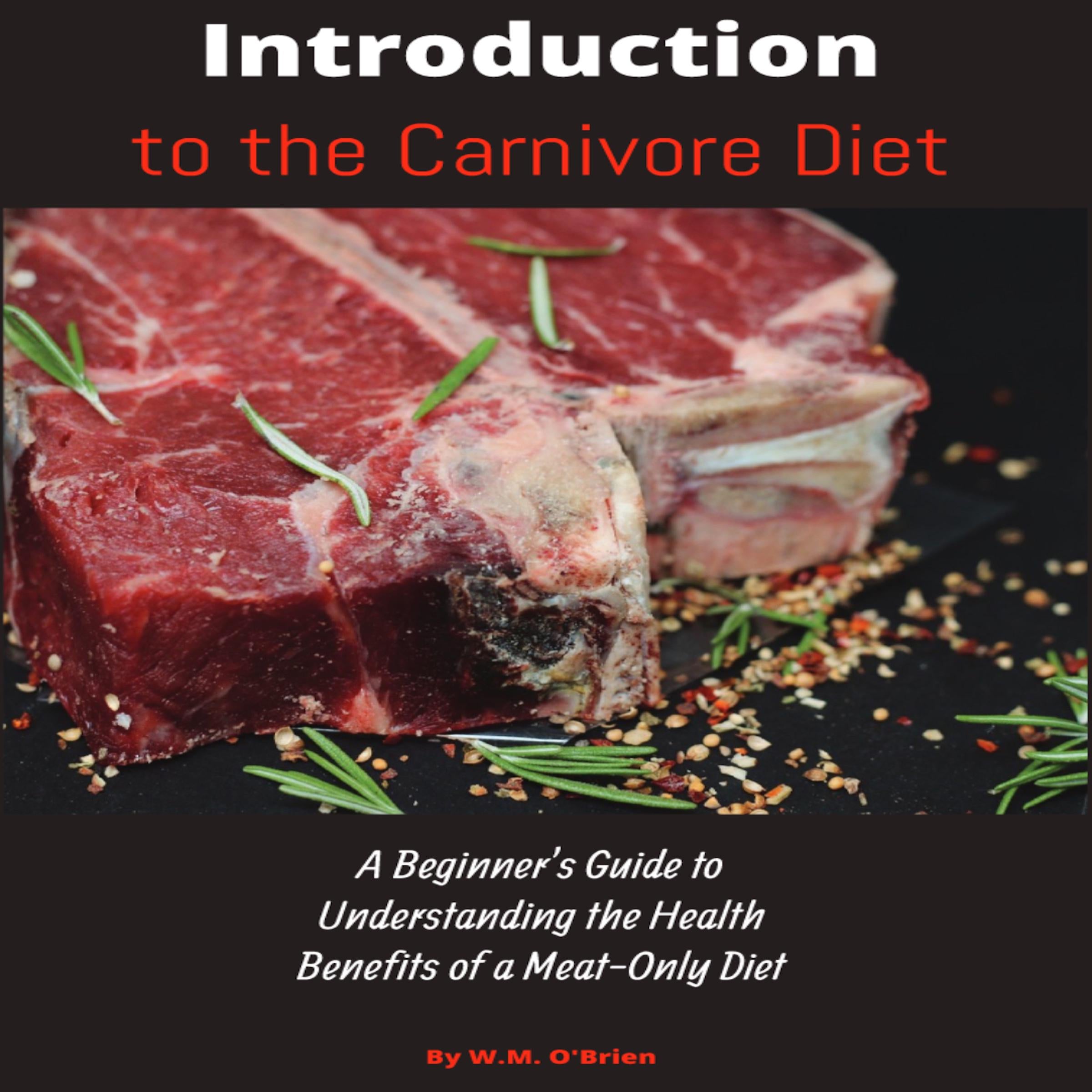 Introduction to the Carnivore Diet