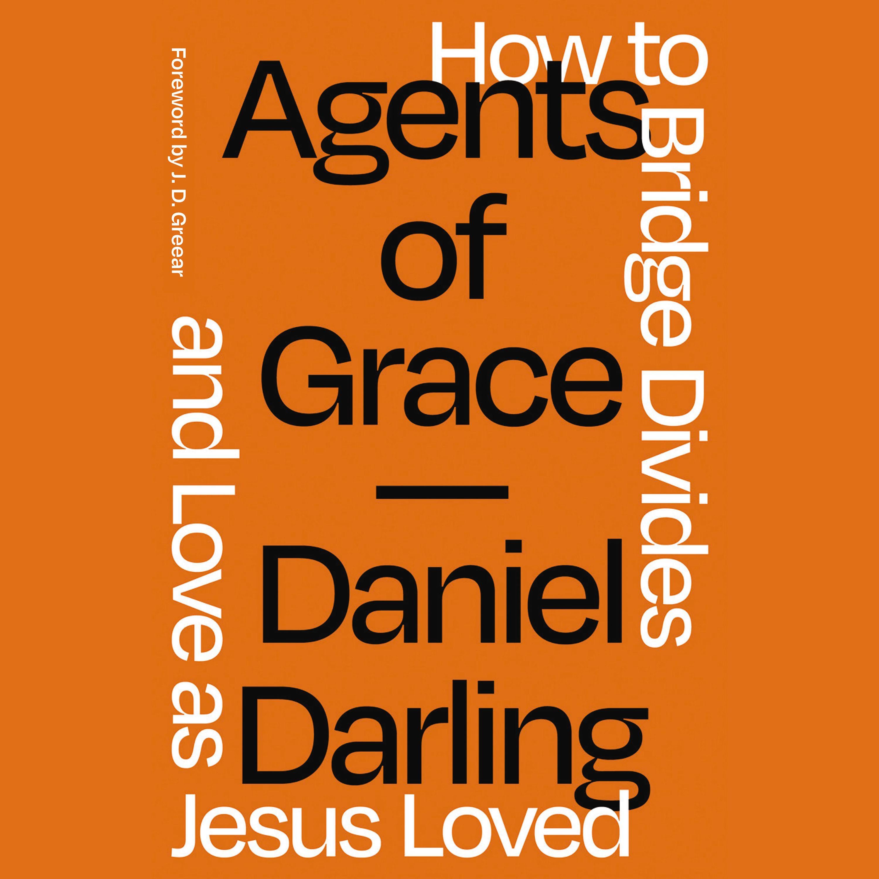 Agents of Grace