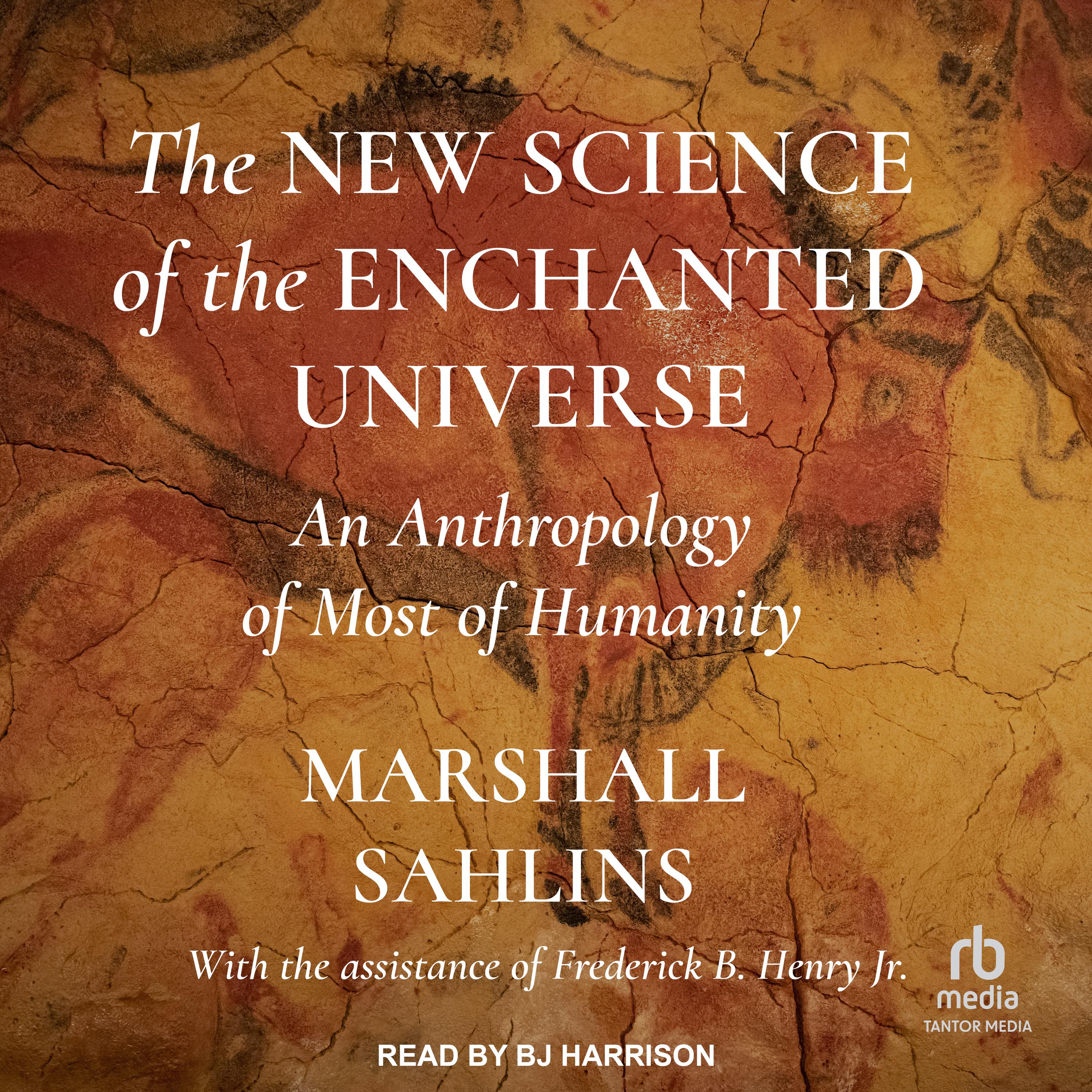The New Science of the Enchanted Universe
