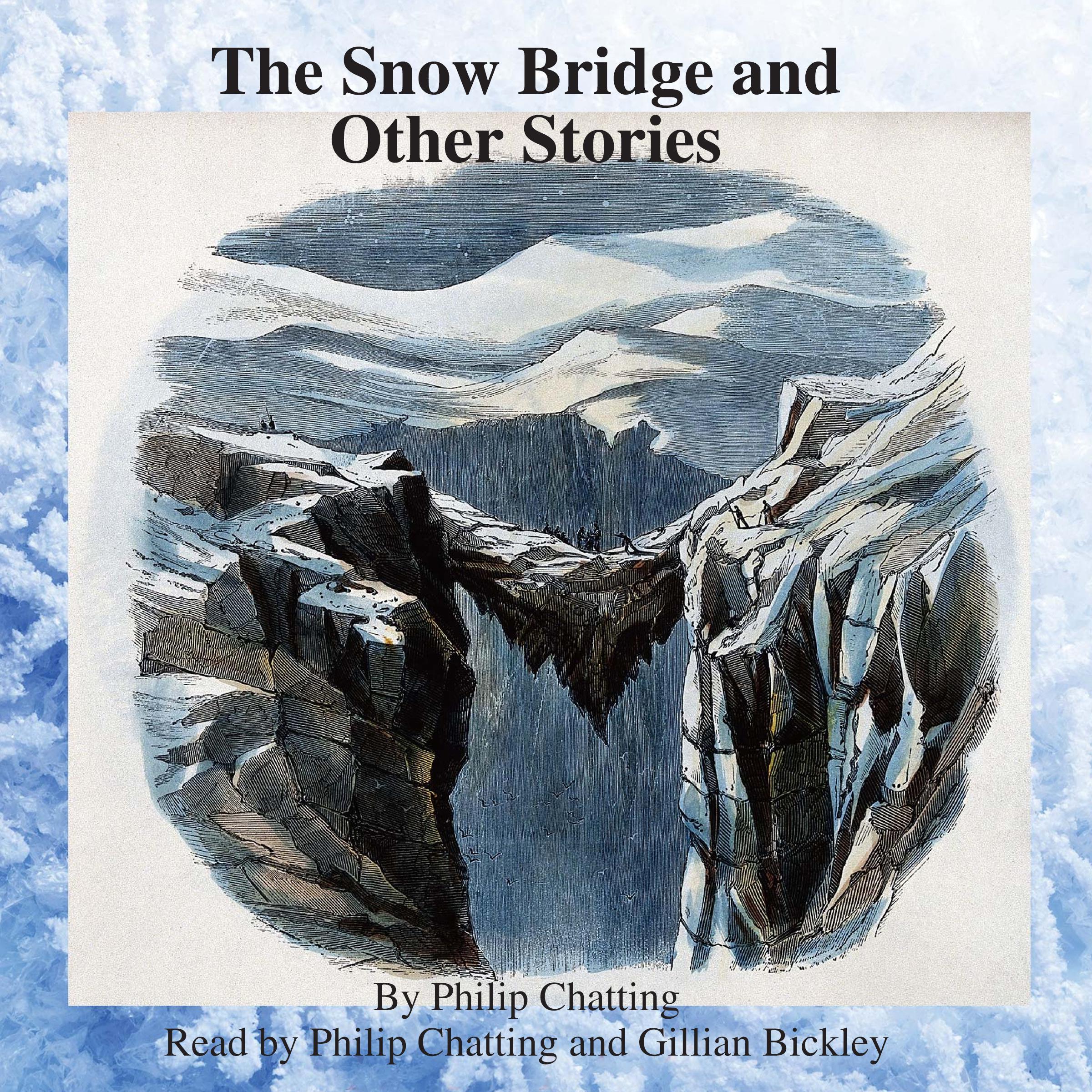 The Snow Bridge and Other Stories