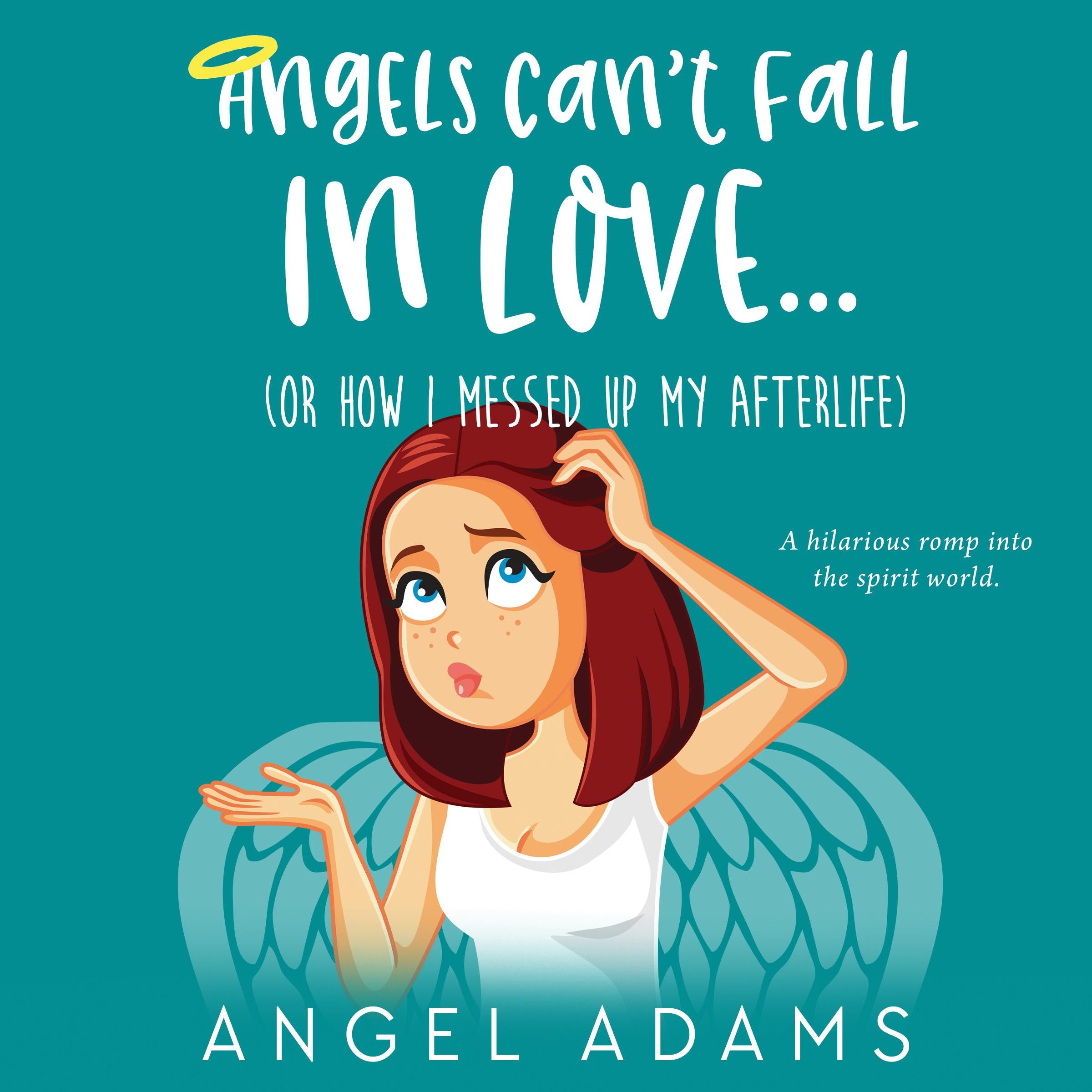 Angels Can't Fall in Love