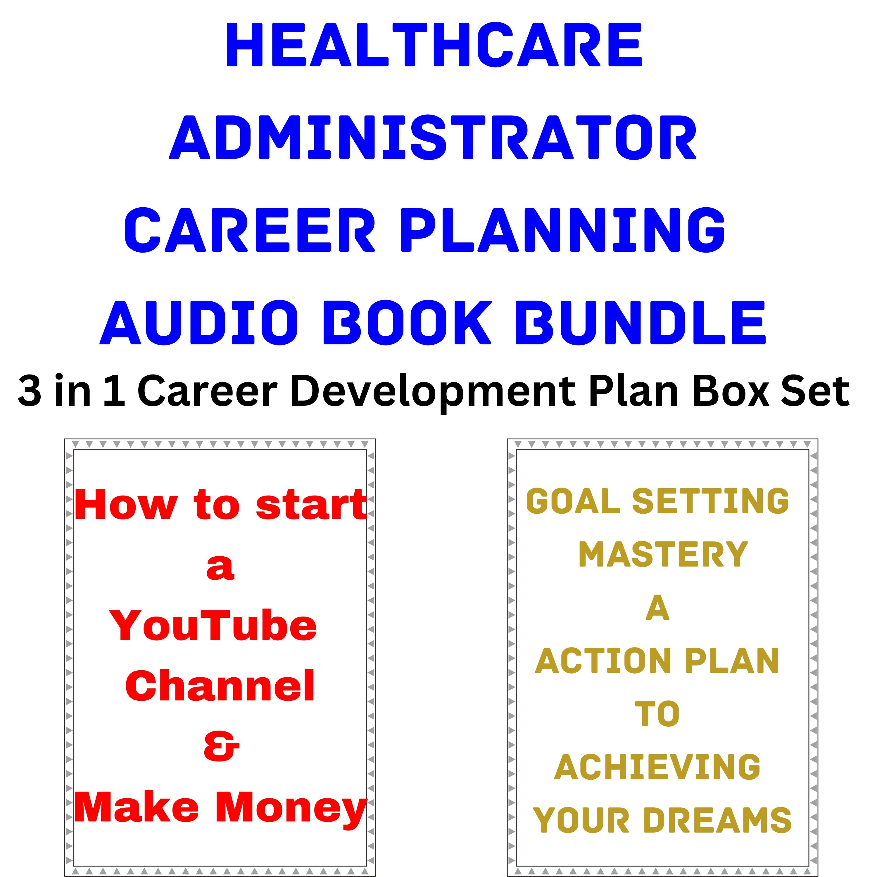 Healthcare Administrator Career Planning Audio Book Bundle