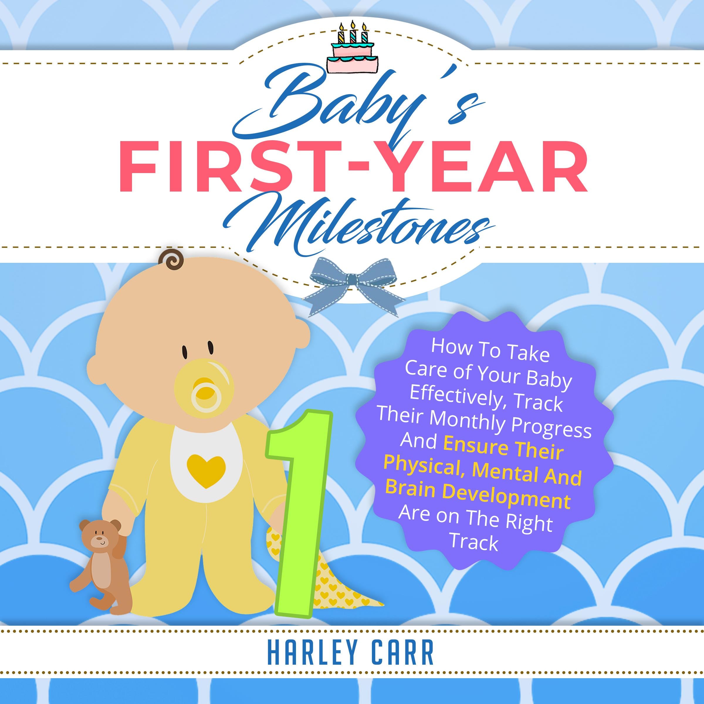 Baby’s First-Year Milestones