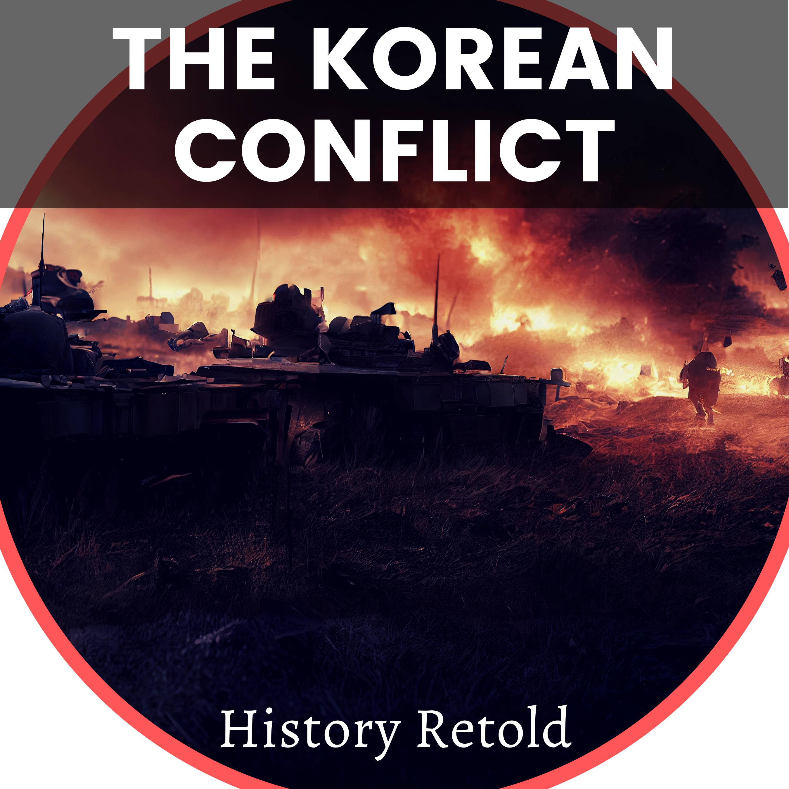 The Korean Conflict