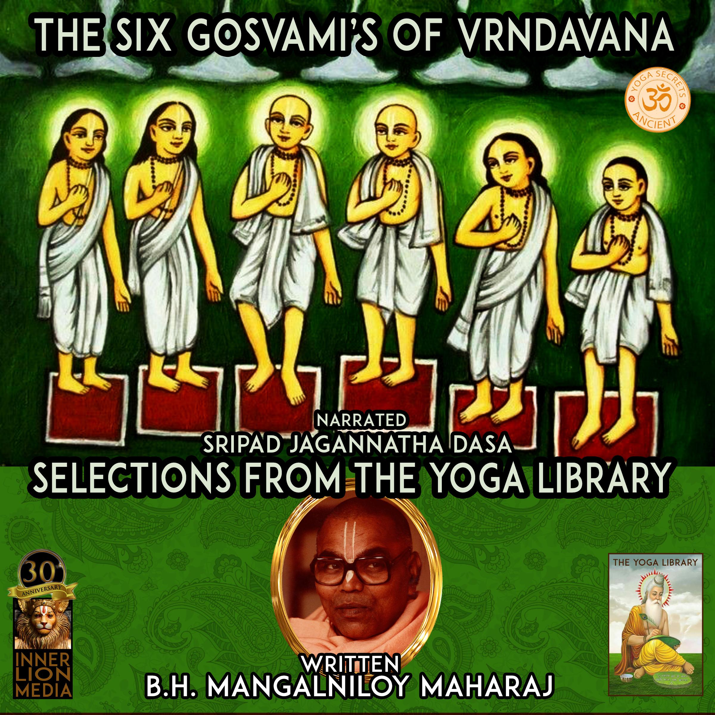 The Six Gosvami's Of Vrndavana
