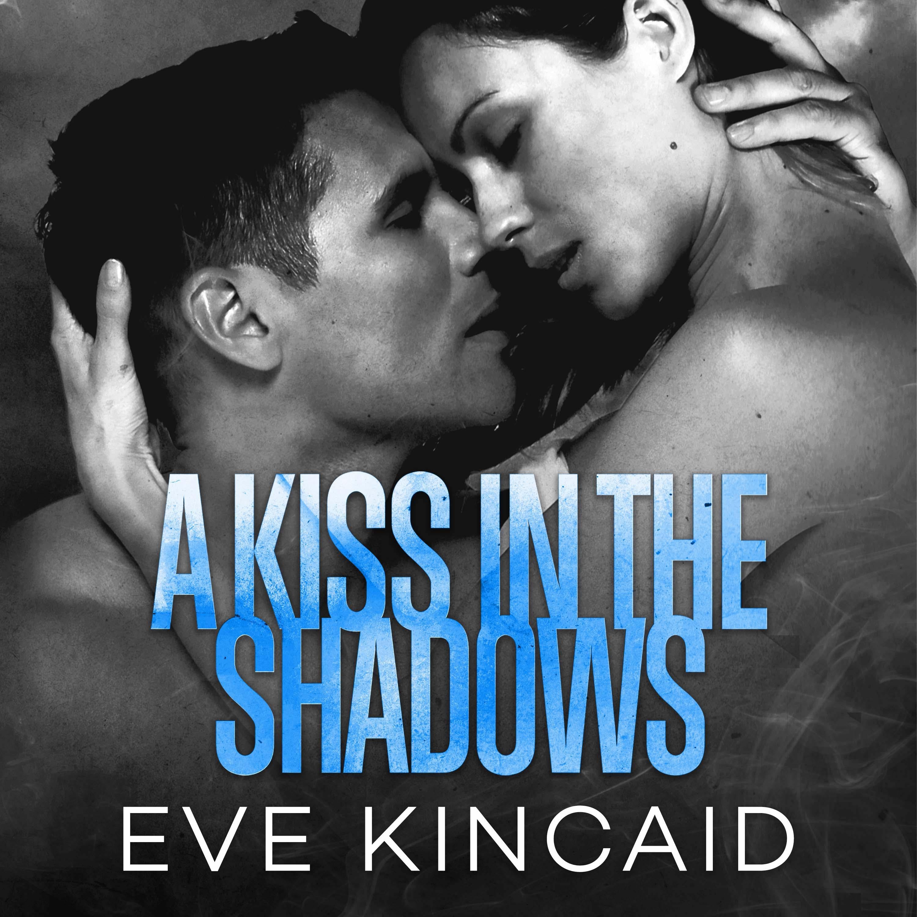 A Kiss in the Shadows