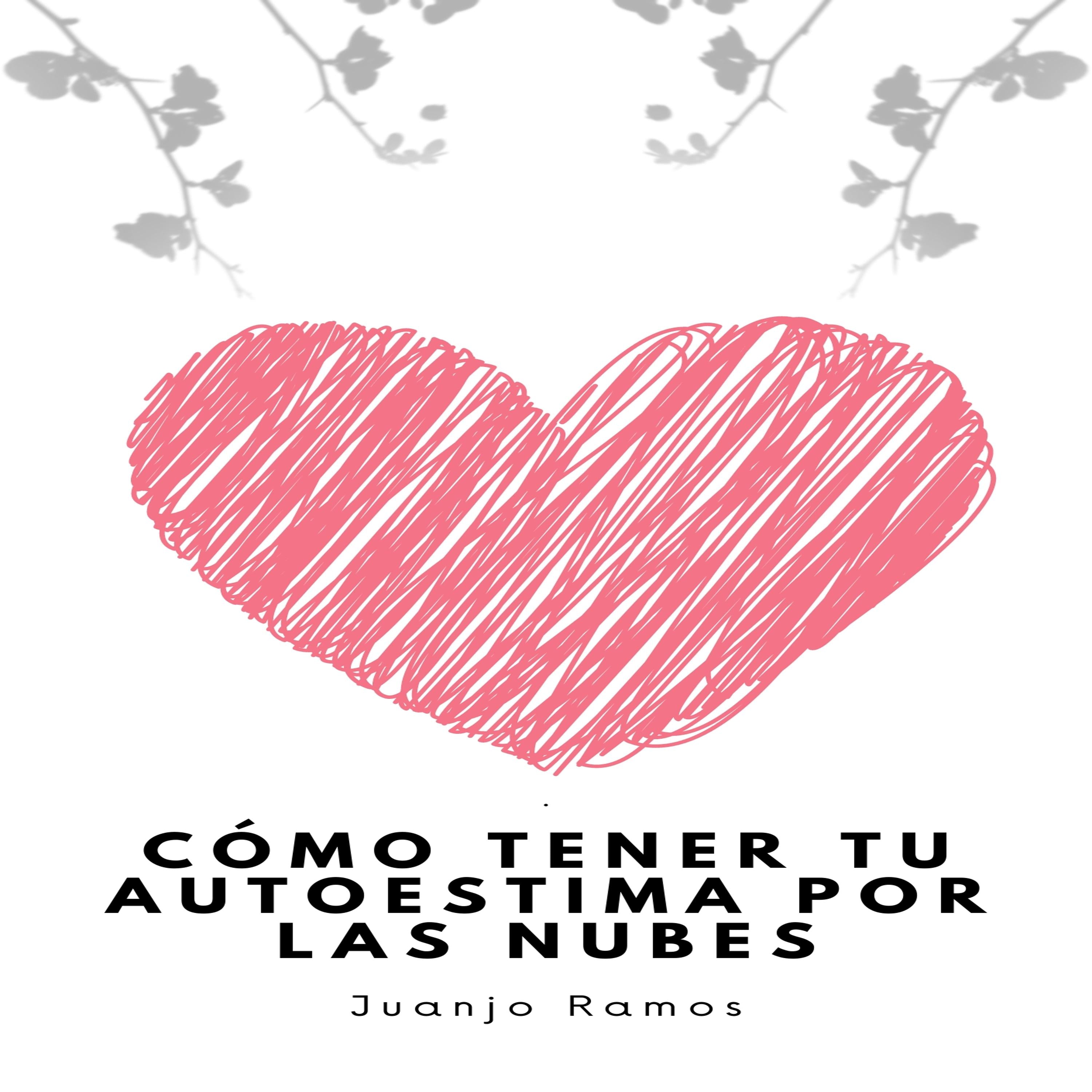 Cómo tener tu autoestima por las nubes