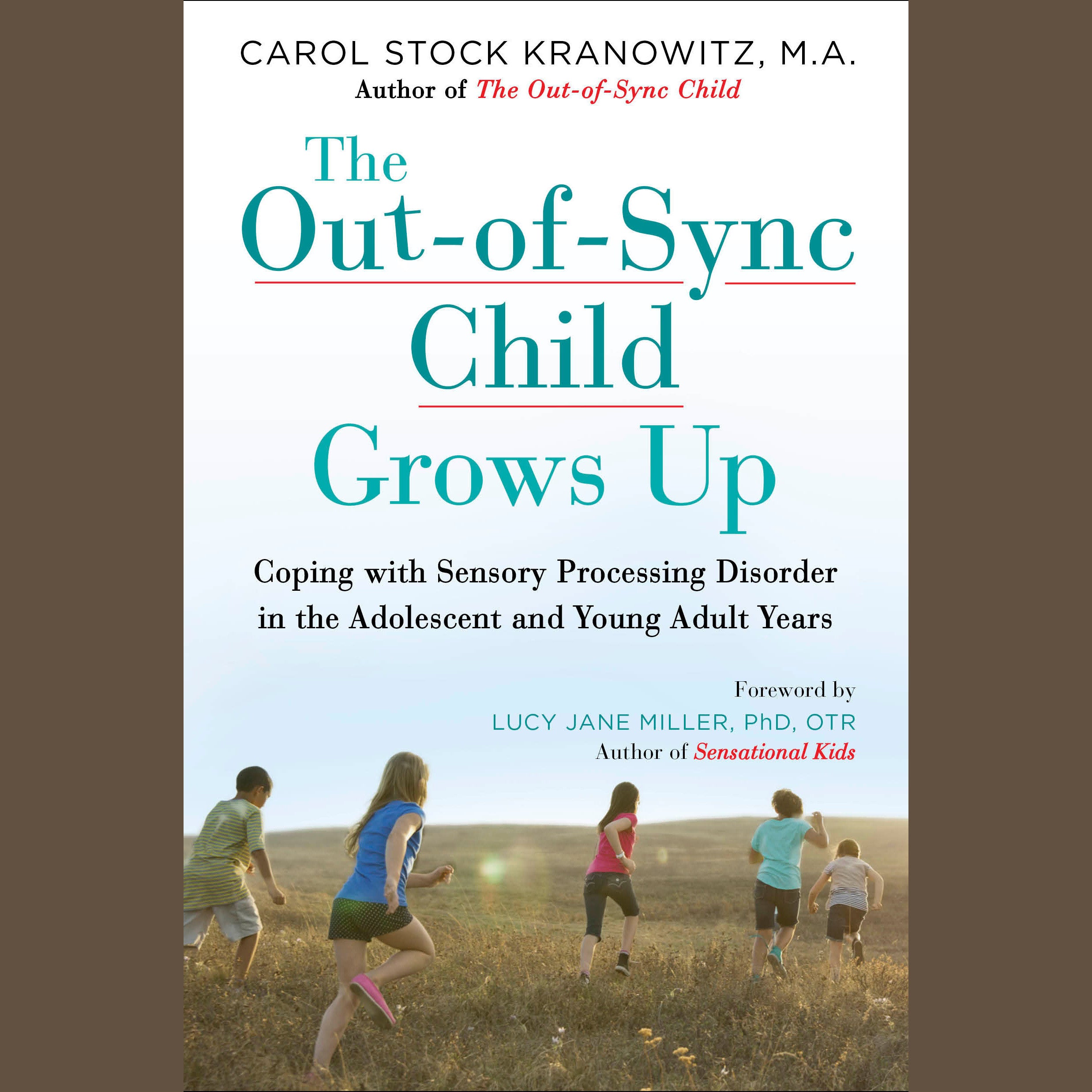 The Out-of-Sync Child Grows Up