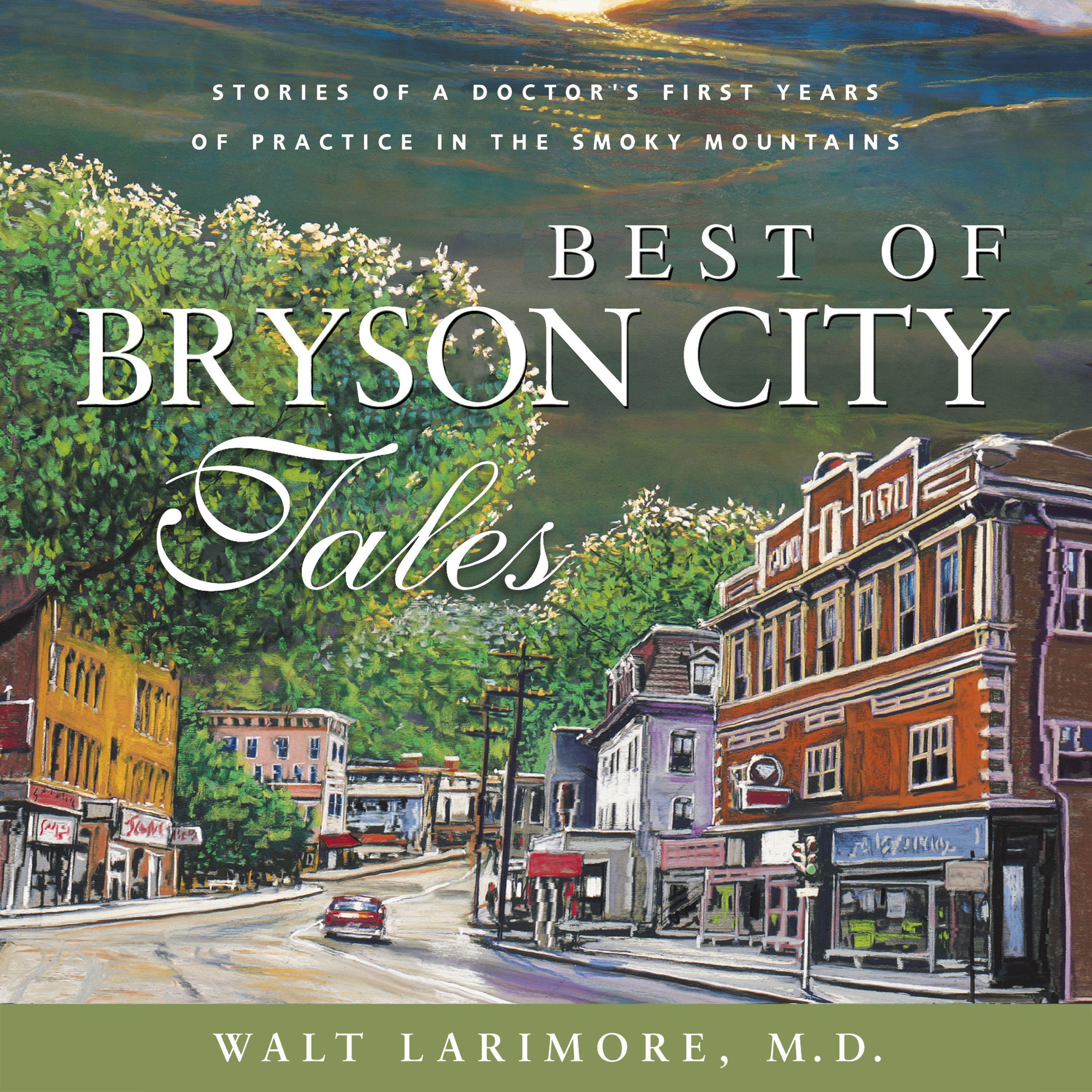 Best of Bryson City Tales