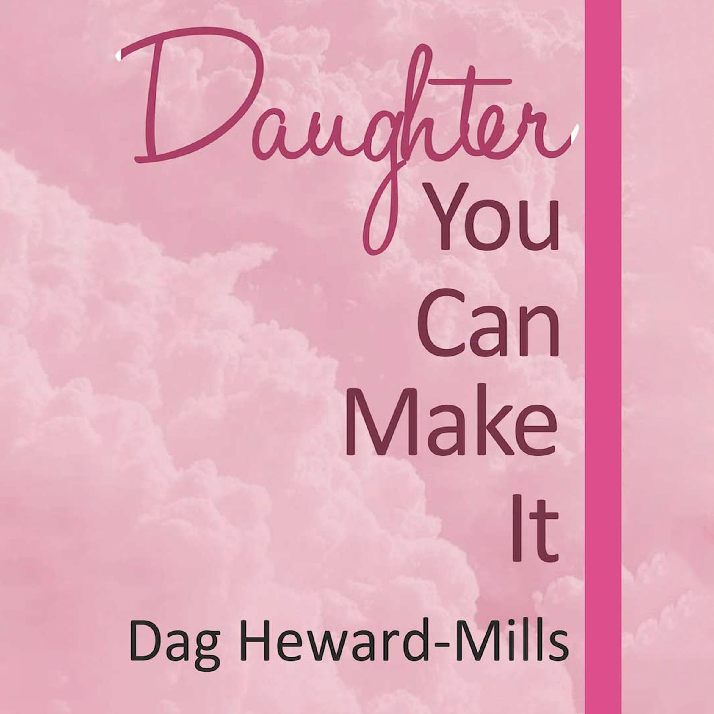 Daughter, You Can Make It