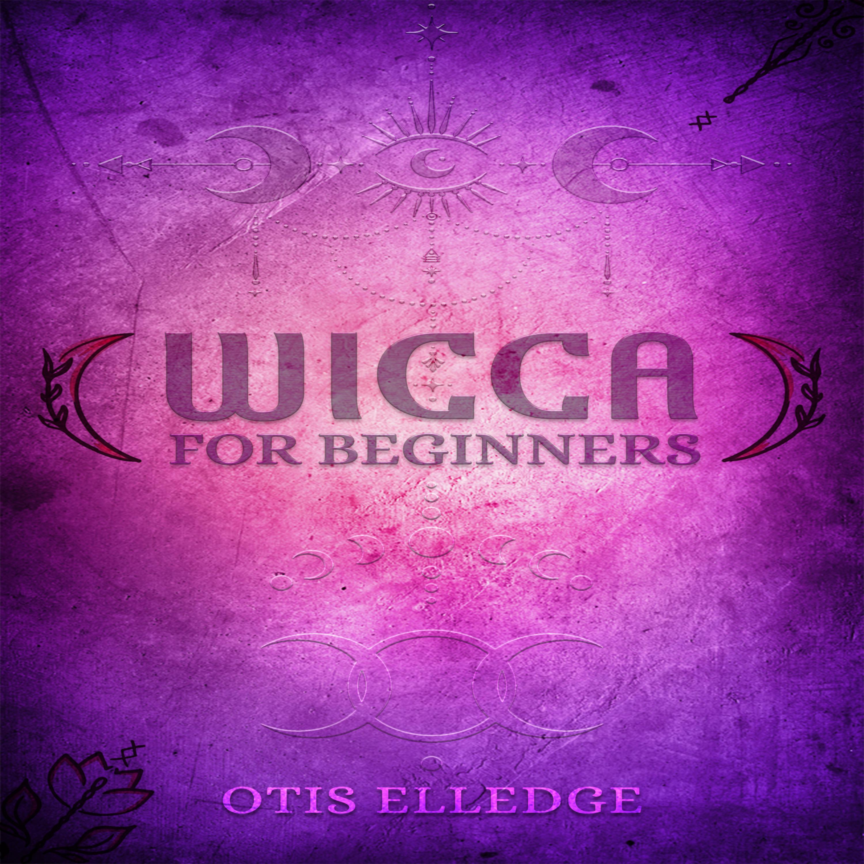 WICCA FOR BEGINNERS
