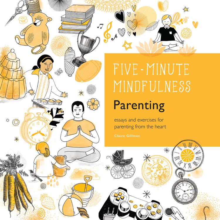 5-Minute Mindfulness: Parenting