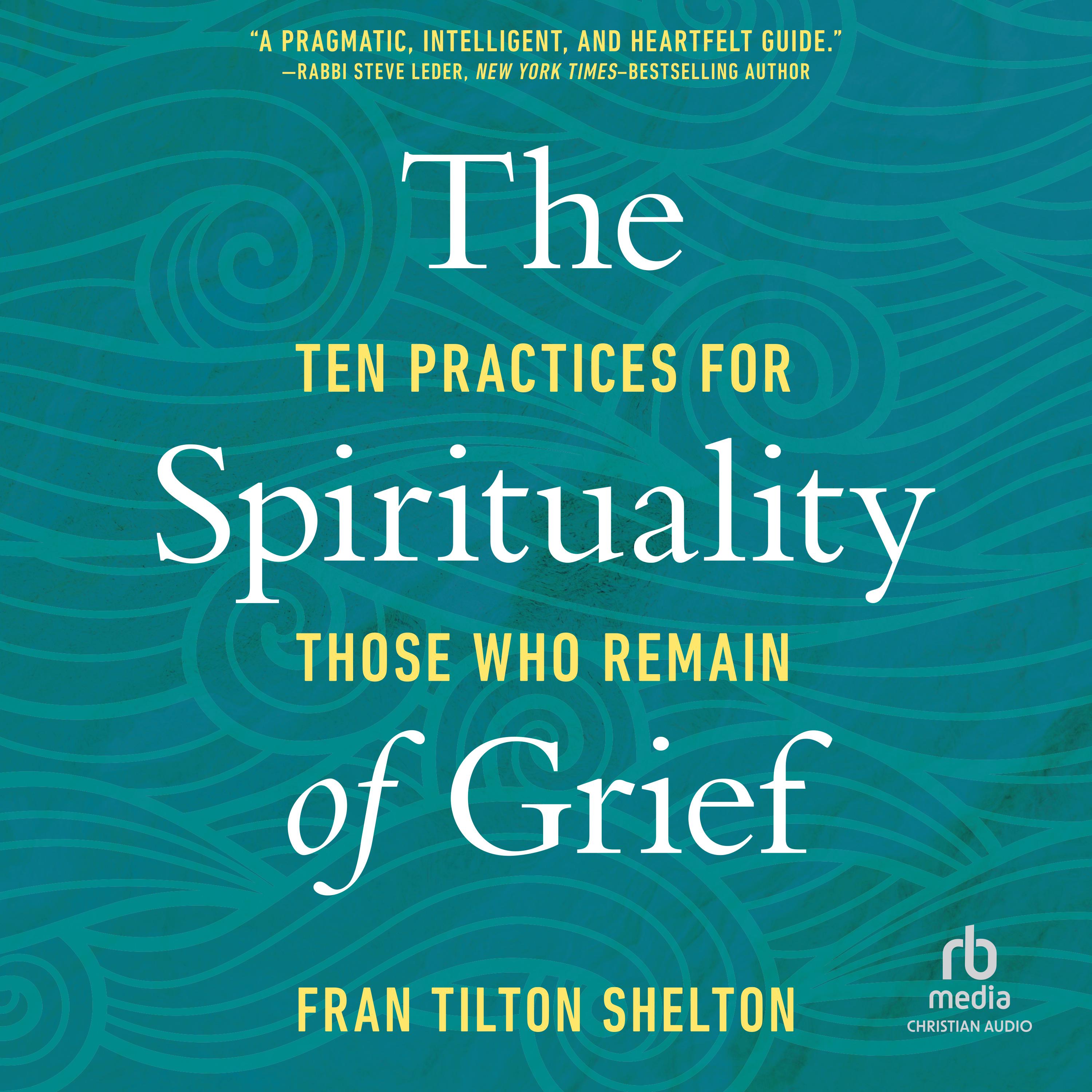 The Spirituality of Grief