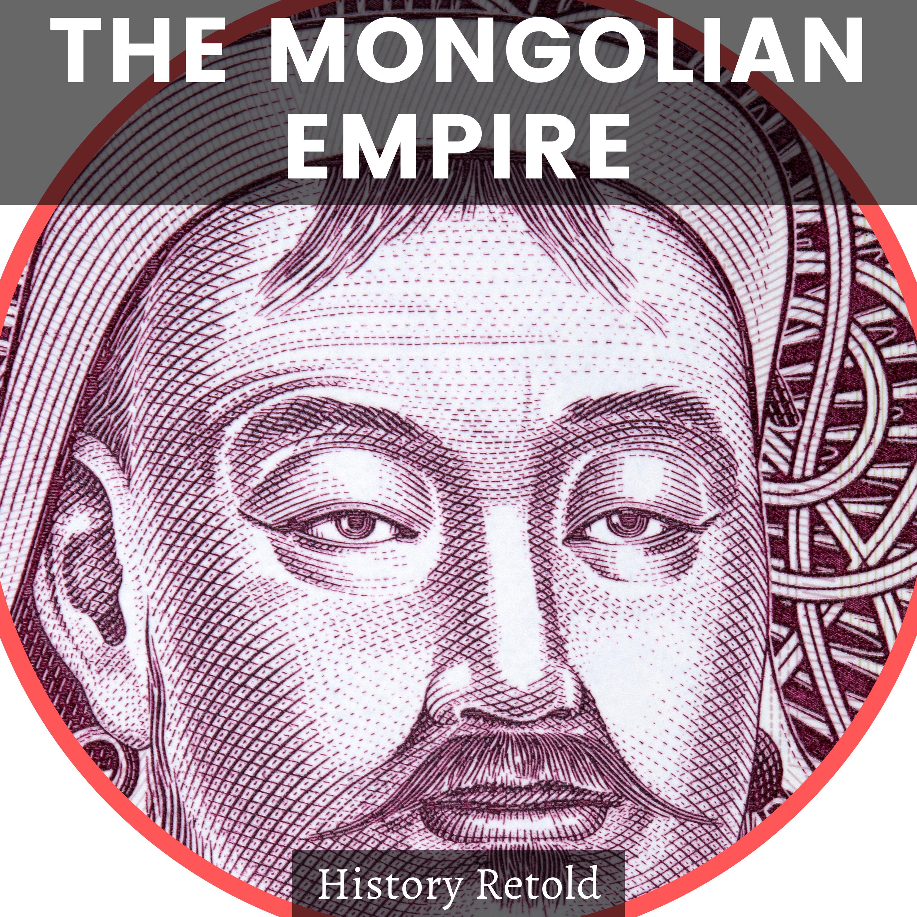 The Mongolian Empire