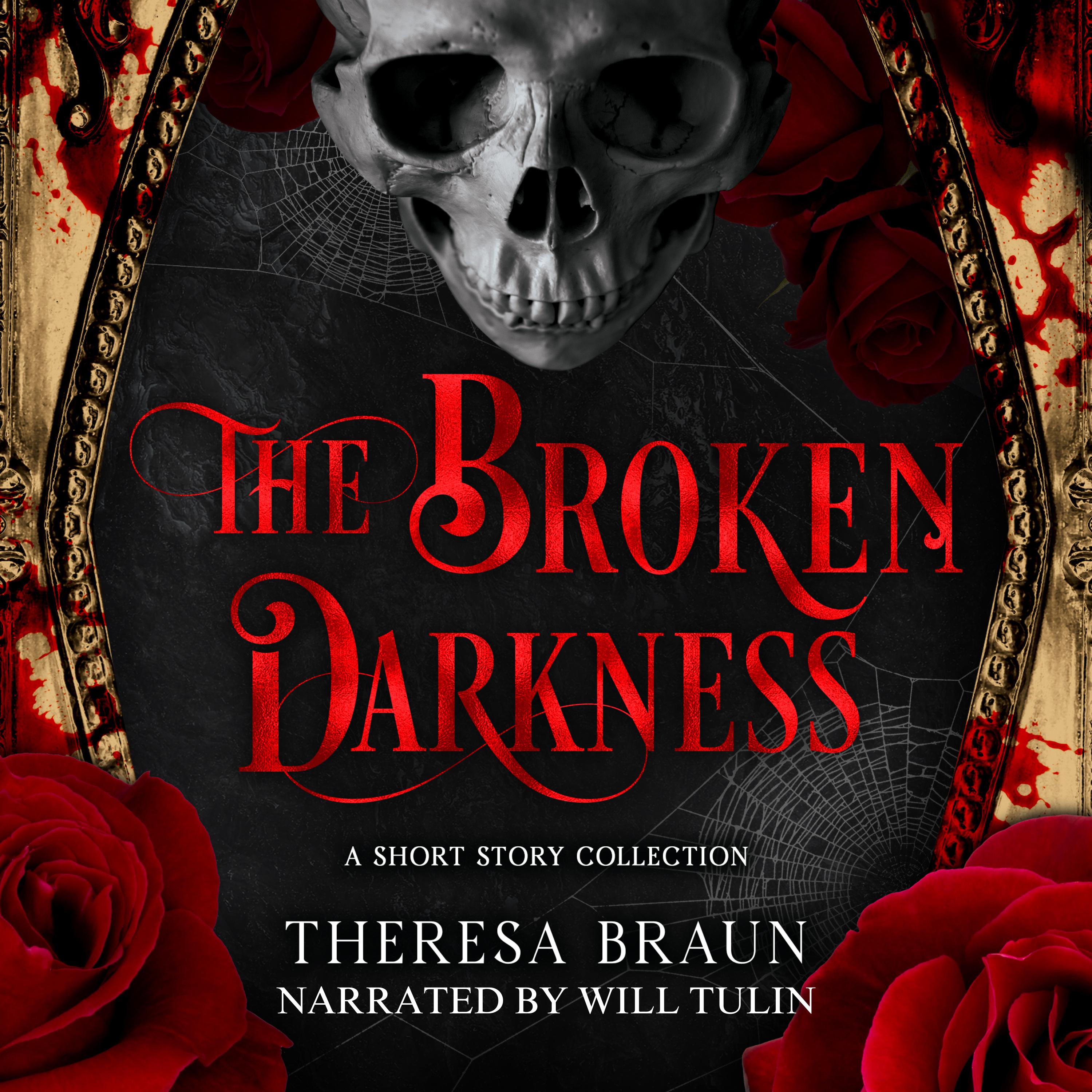 The Broken Darkness
