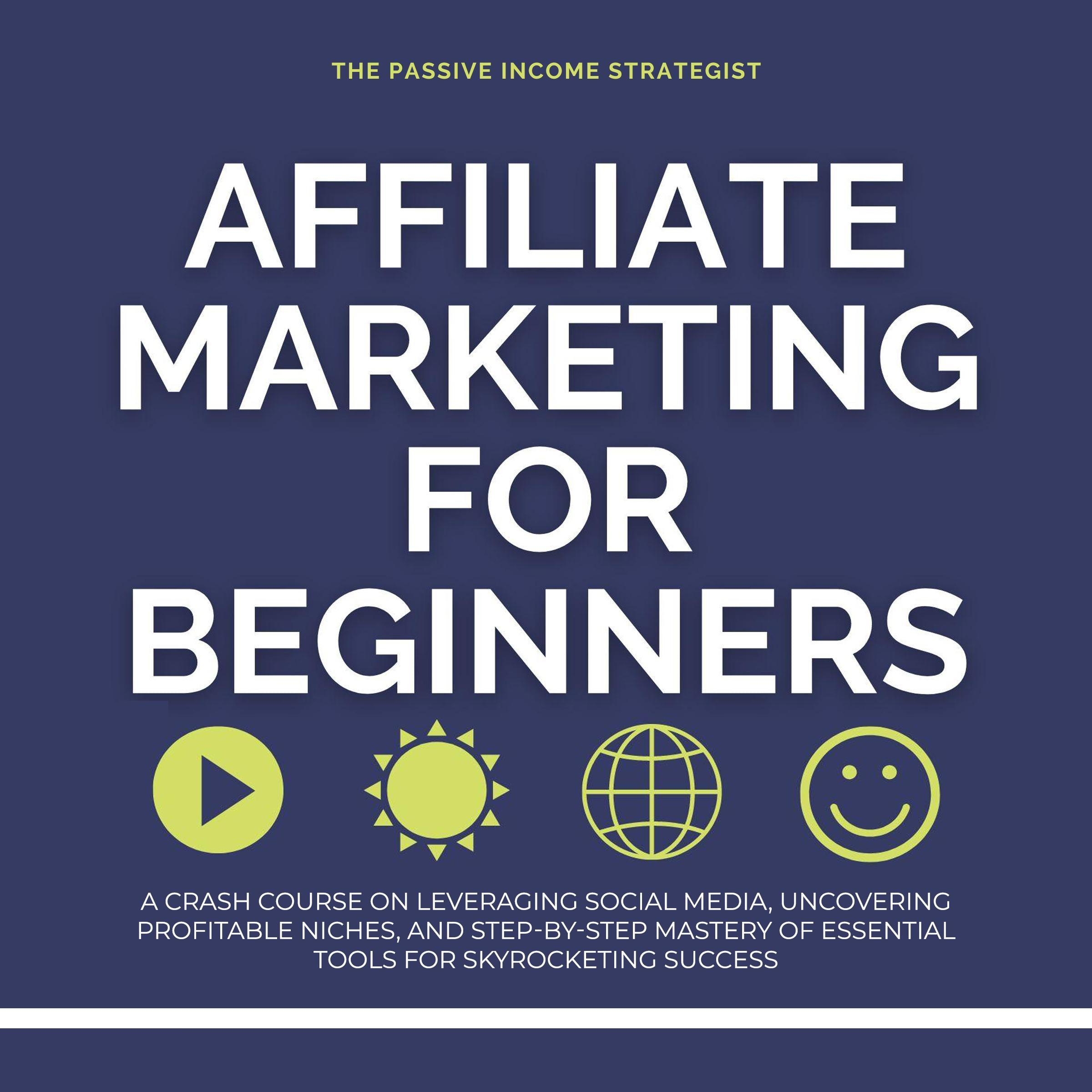 Affiliate Marketing for Beginners