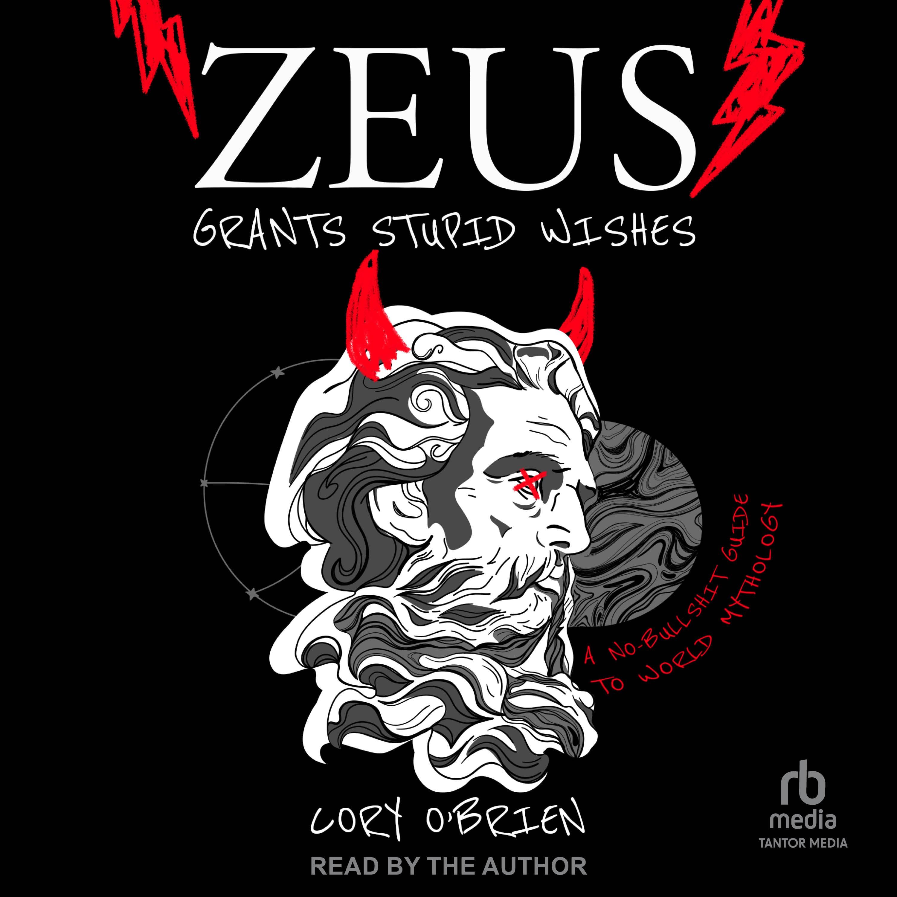 Zeus Grants Stupid Wishes