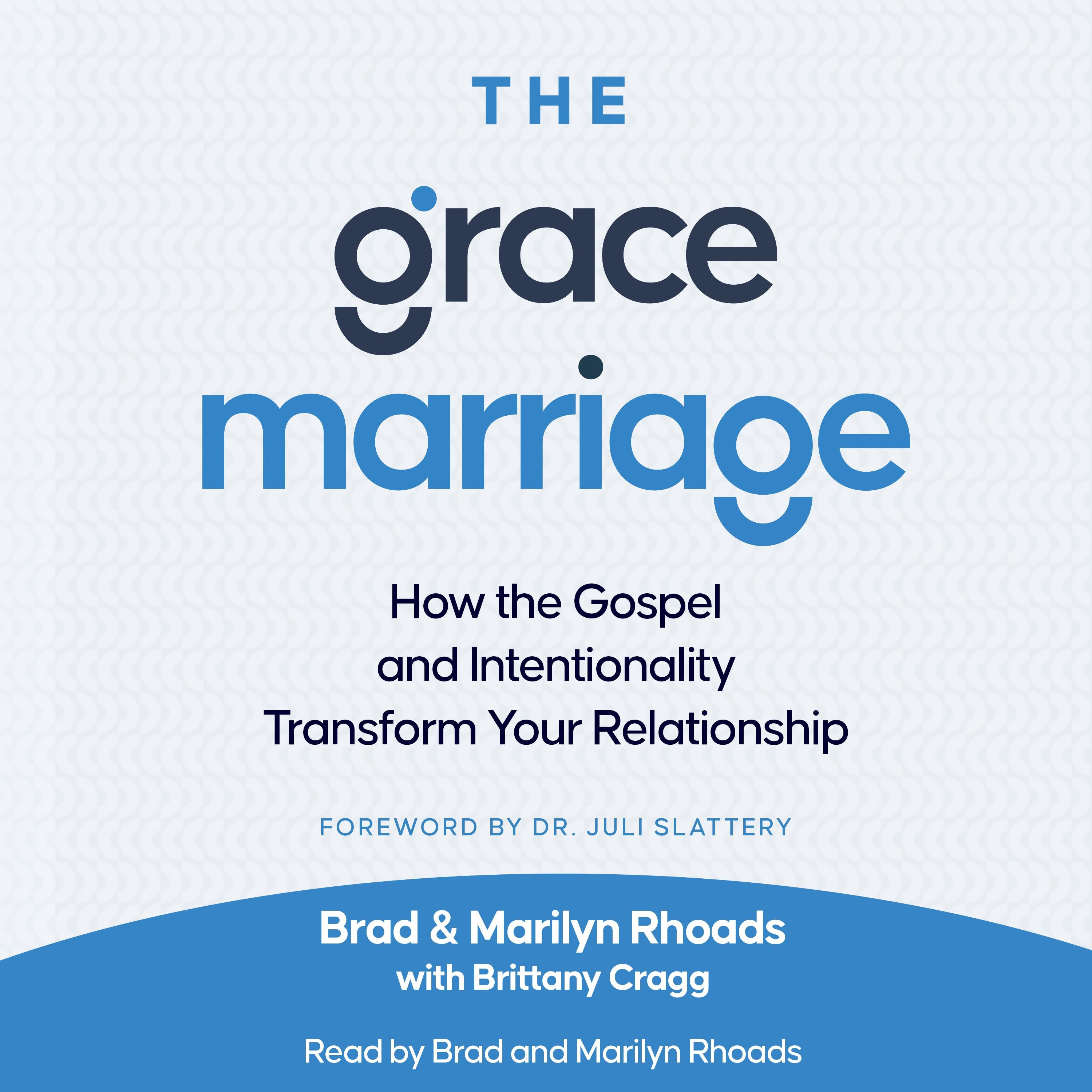 The Grace Marriage