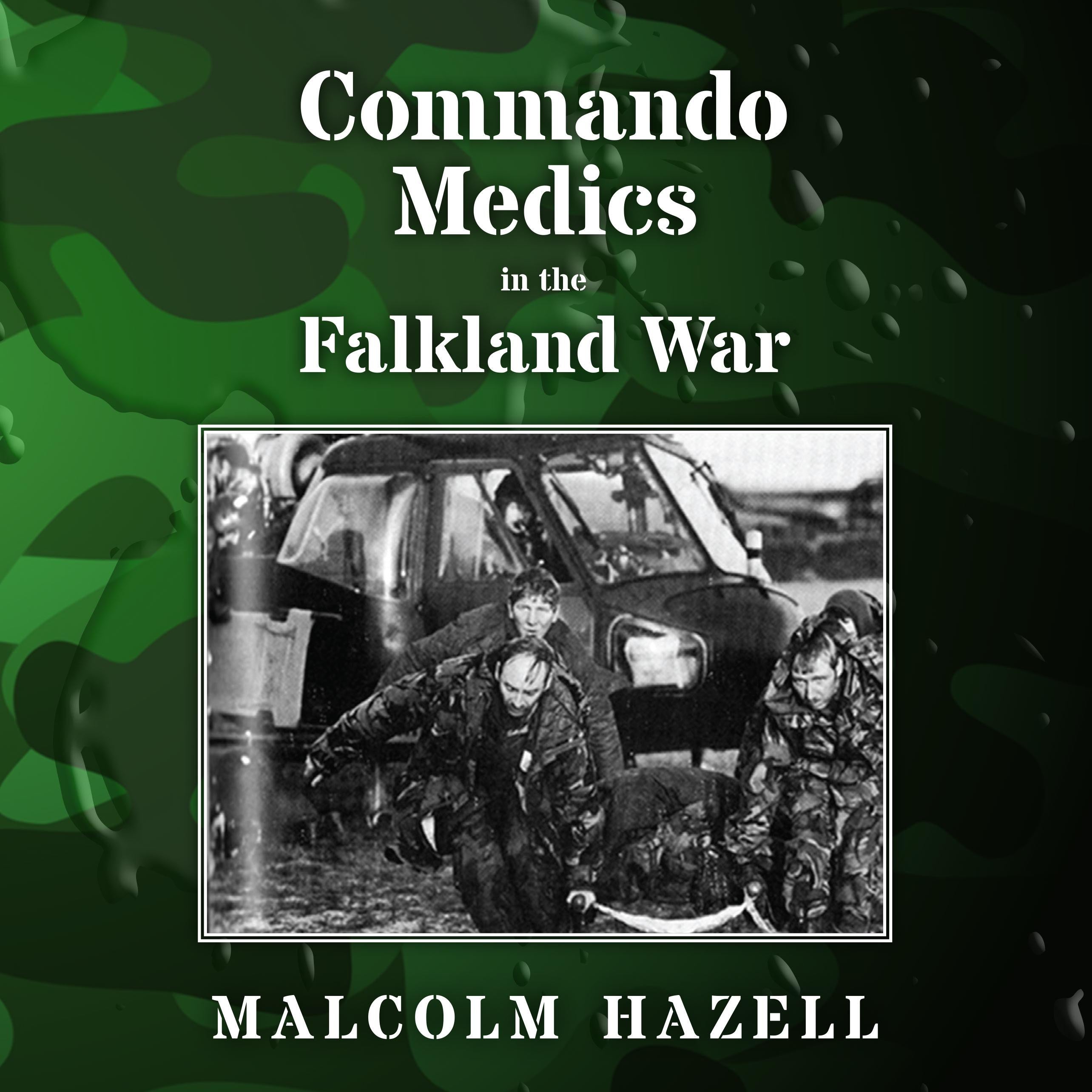 Commando Medics in the Falkland War