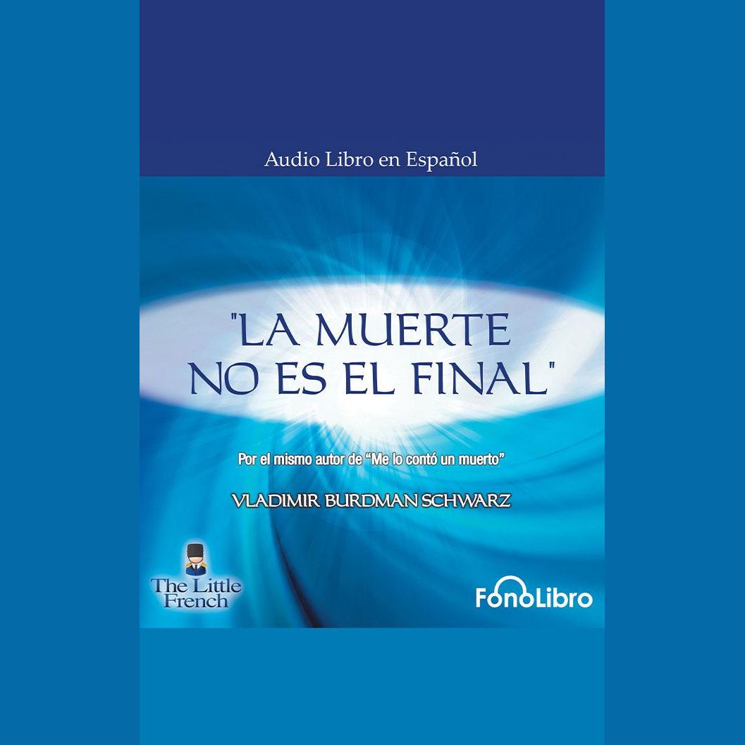 La Muerte no es el Final
