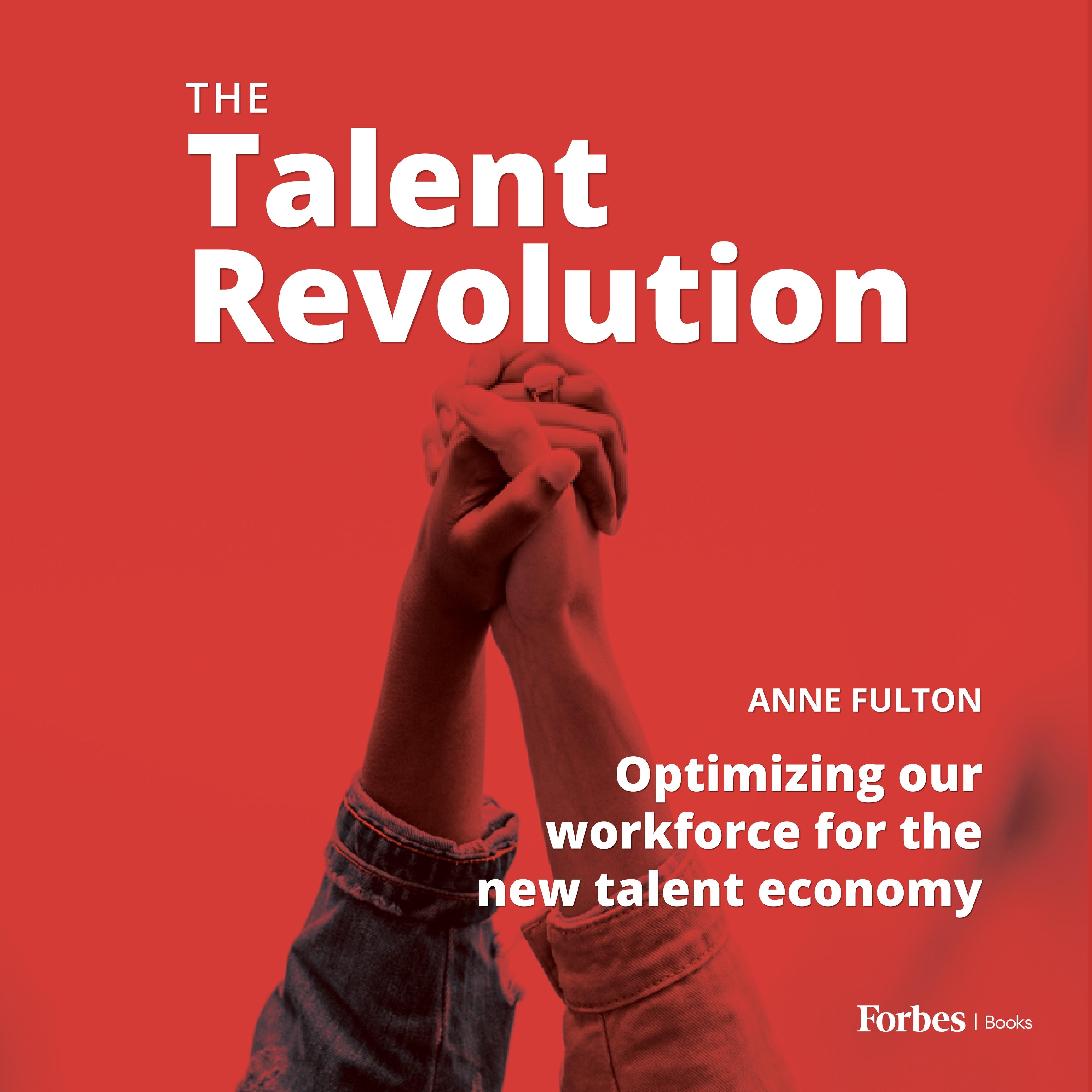 The Talent Revolution