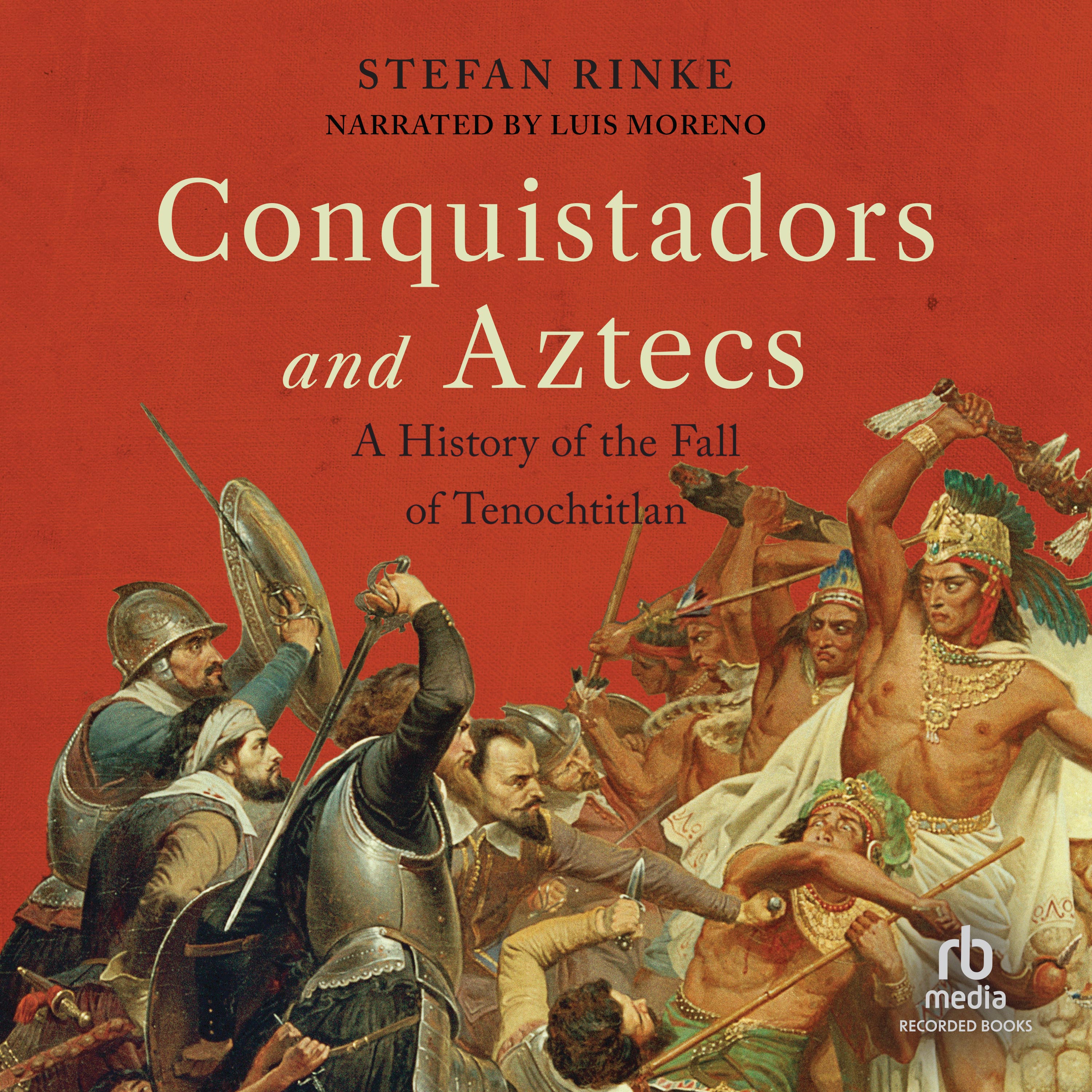 Conquistadors and Aztecs