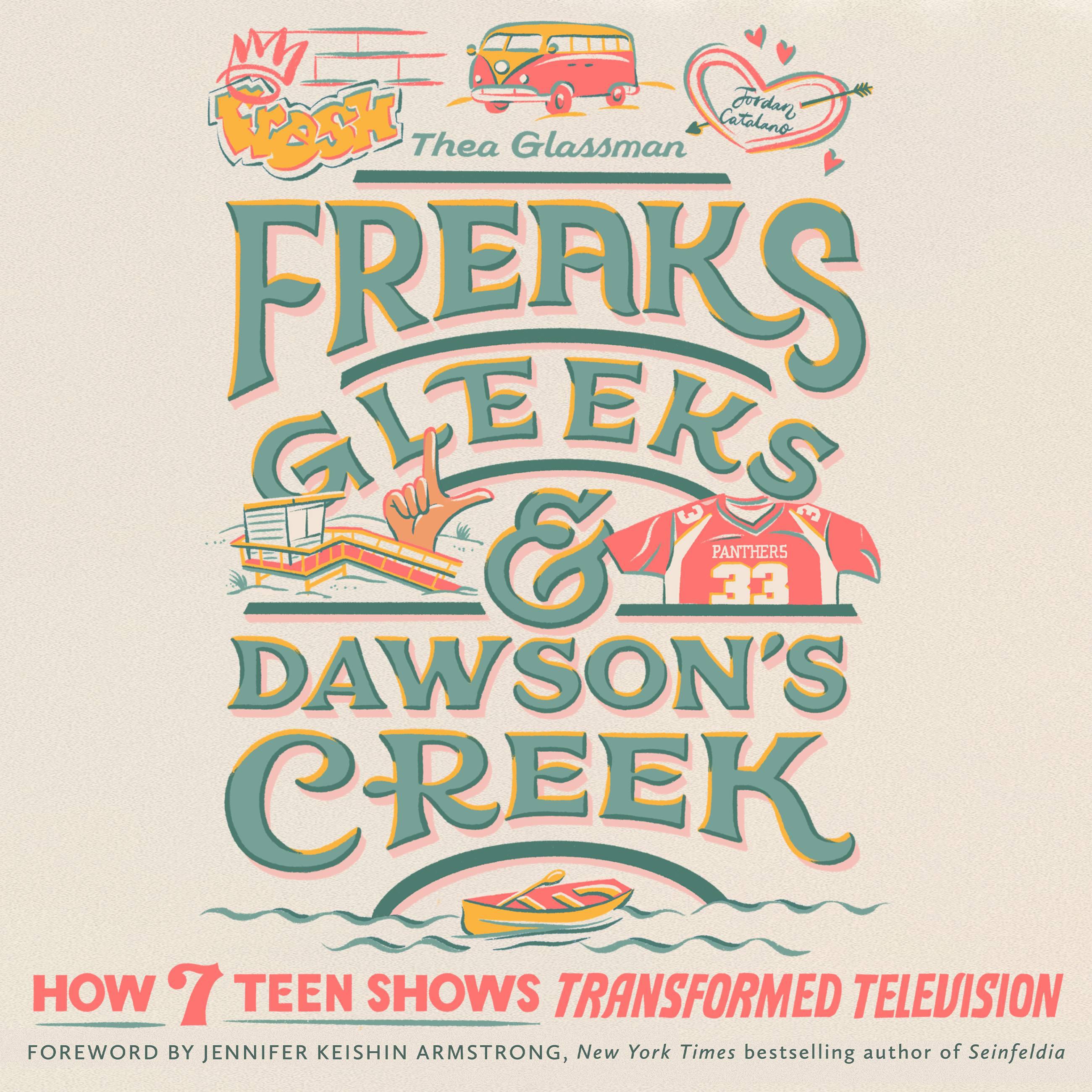 Freaks, Gleeks, and Dawson's Creek
