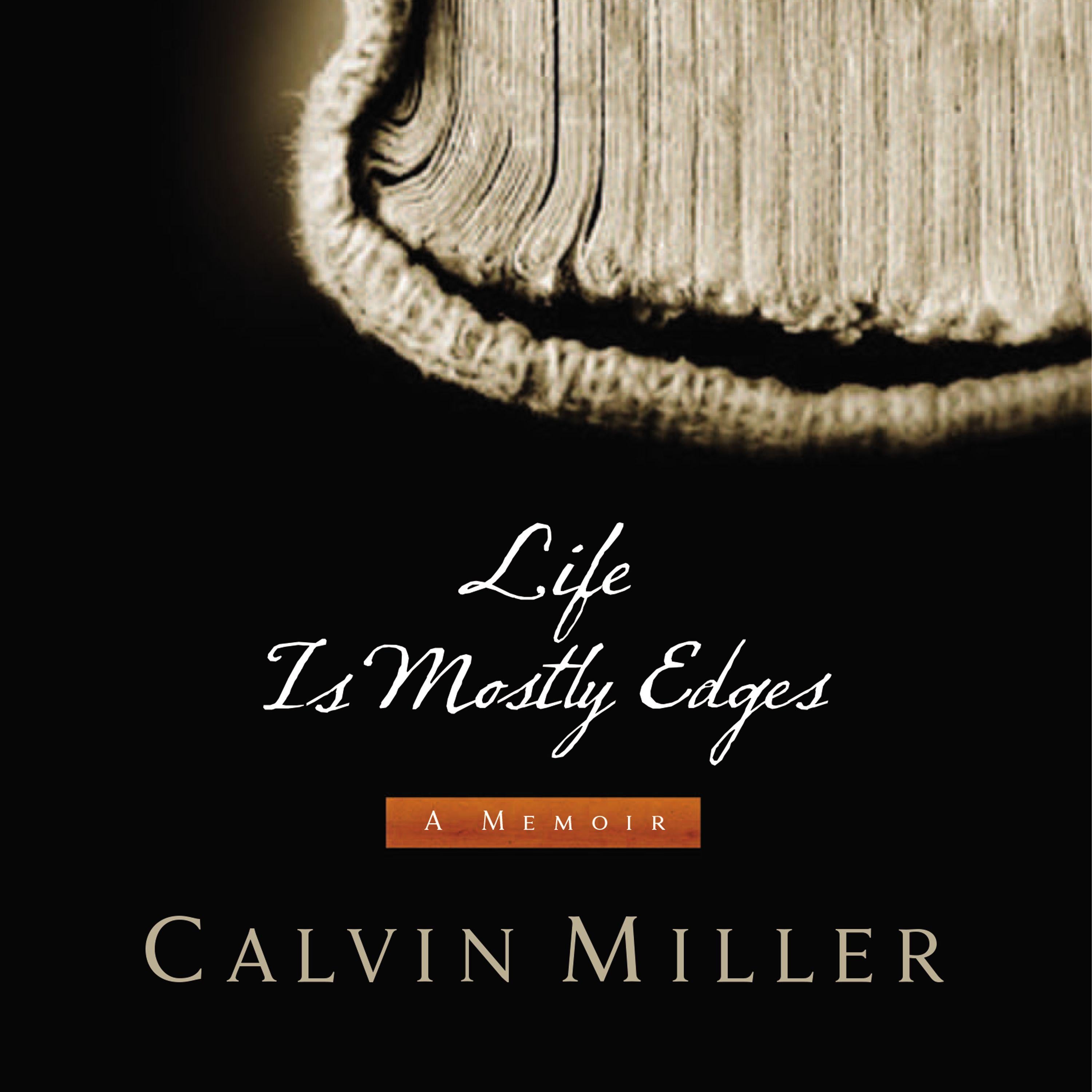 Life Is Mostly Edges