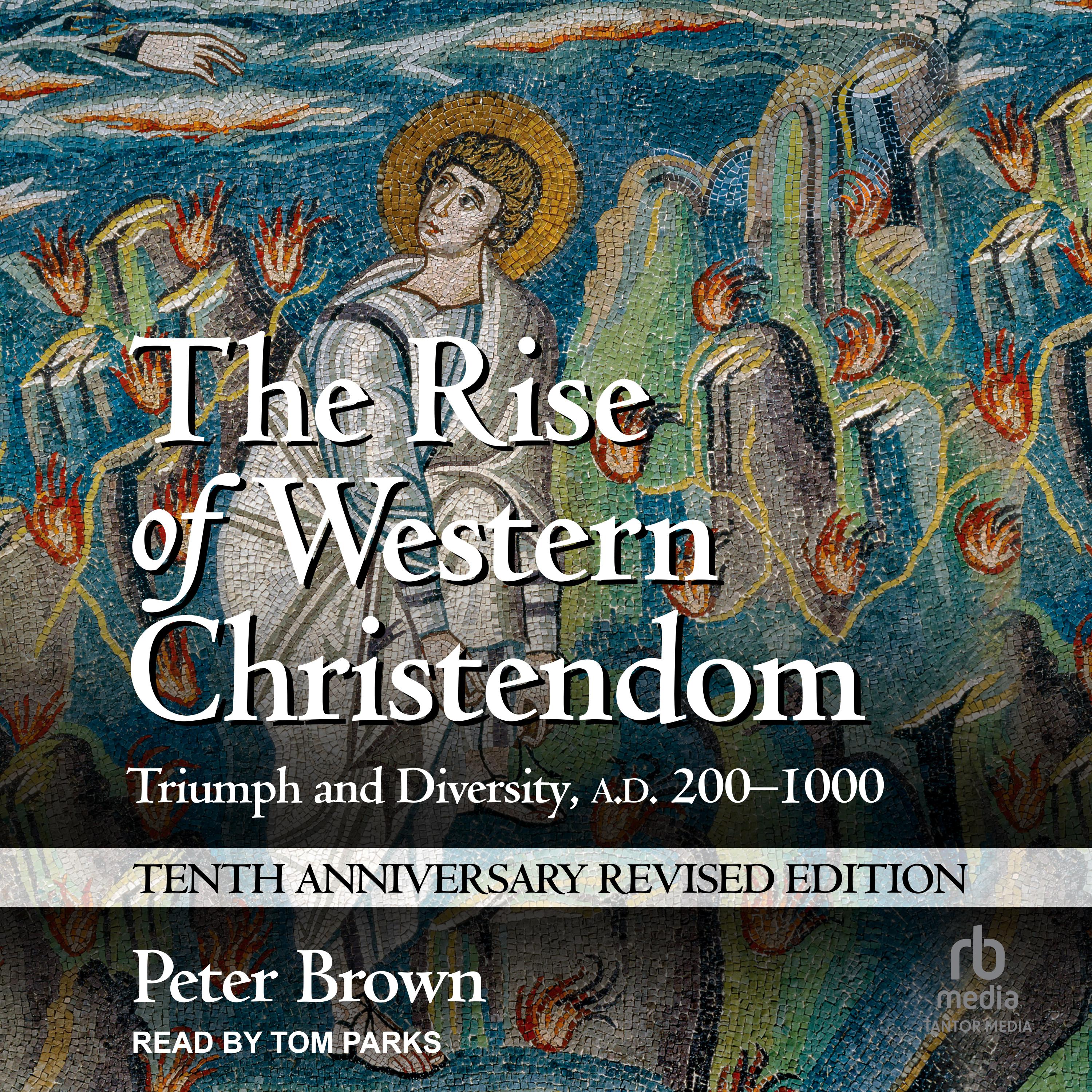 The Rise of Western Christendom