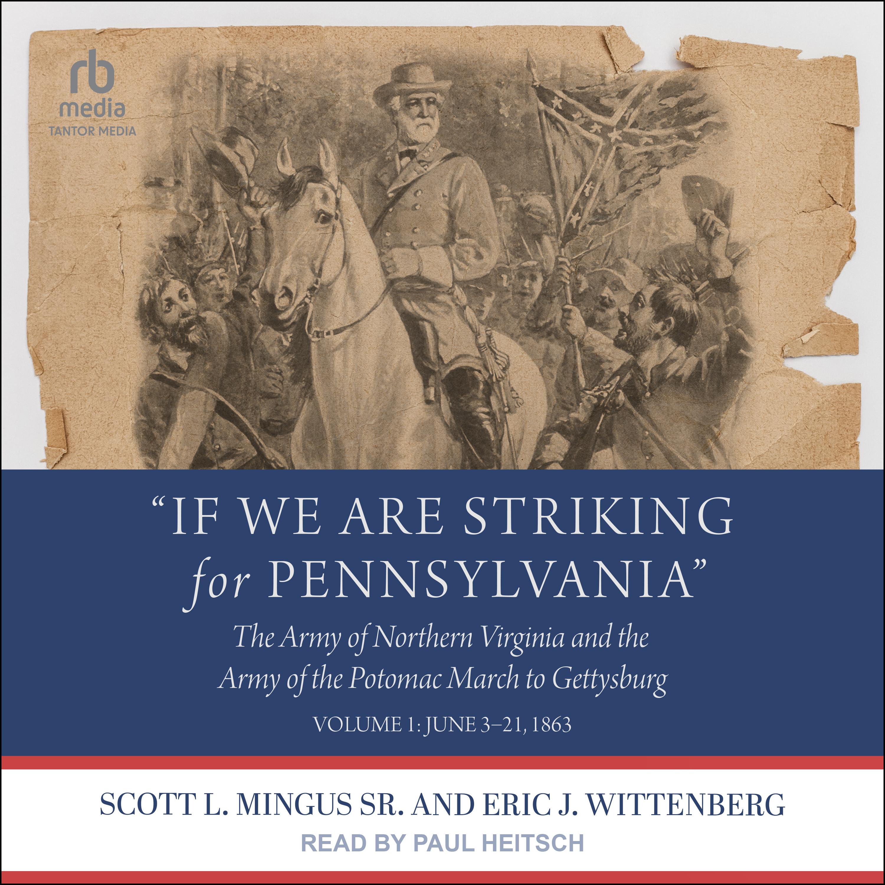 “If We Are Striking for Pennsylvania”