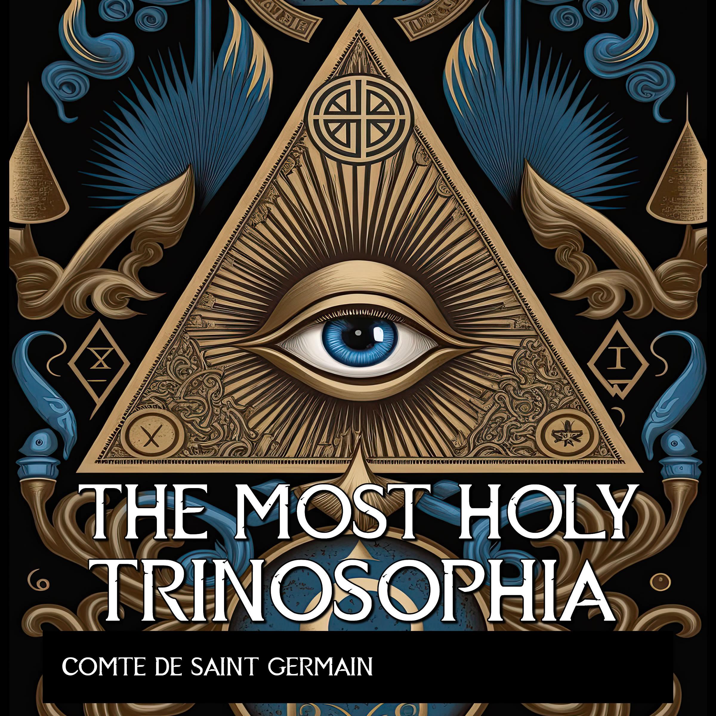 The Most Holy Trinosophia